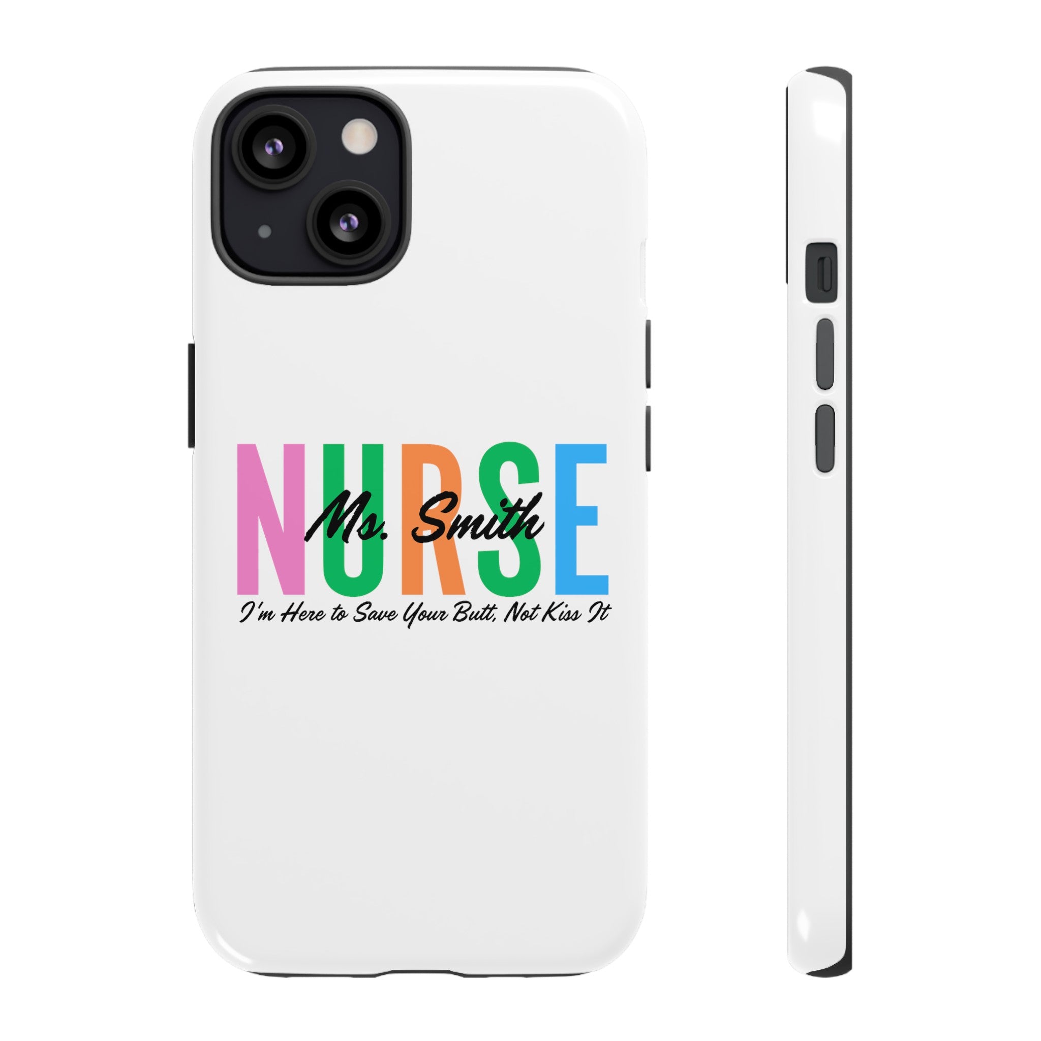 Personalized Nurse iPhones and Samsung Galaxy Tough Cases, Nurse Name, Gift for Nurse, Nurse's Appreciation