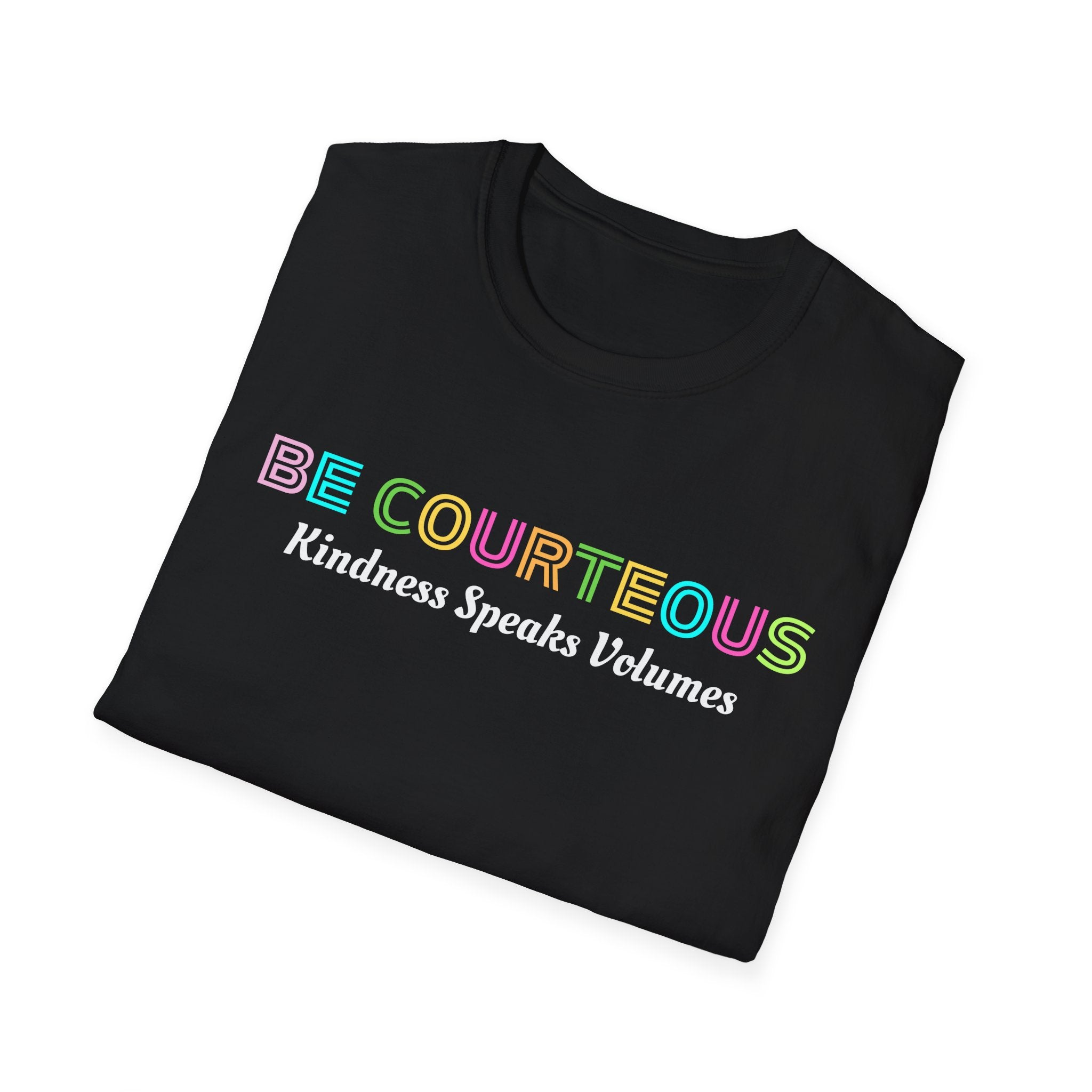 Be Courteous Unisex Softstyle T-shirt Inspirational Shirt, Retro Teacher T-shirt, Cute Teacher shirt, Kindergarten teacher, Teacher T-Shirt, Preschool Teacher