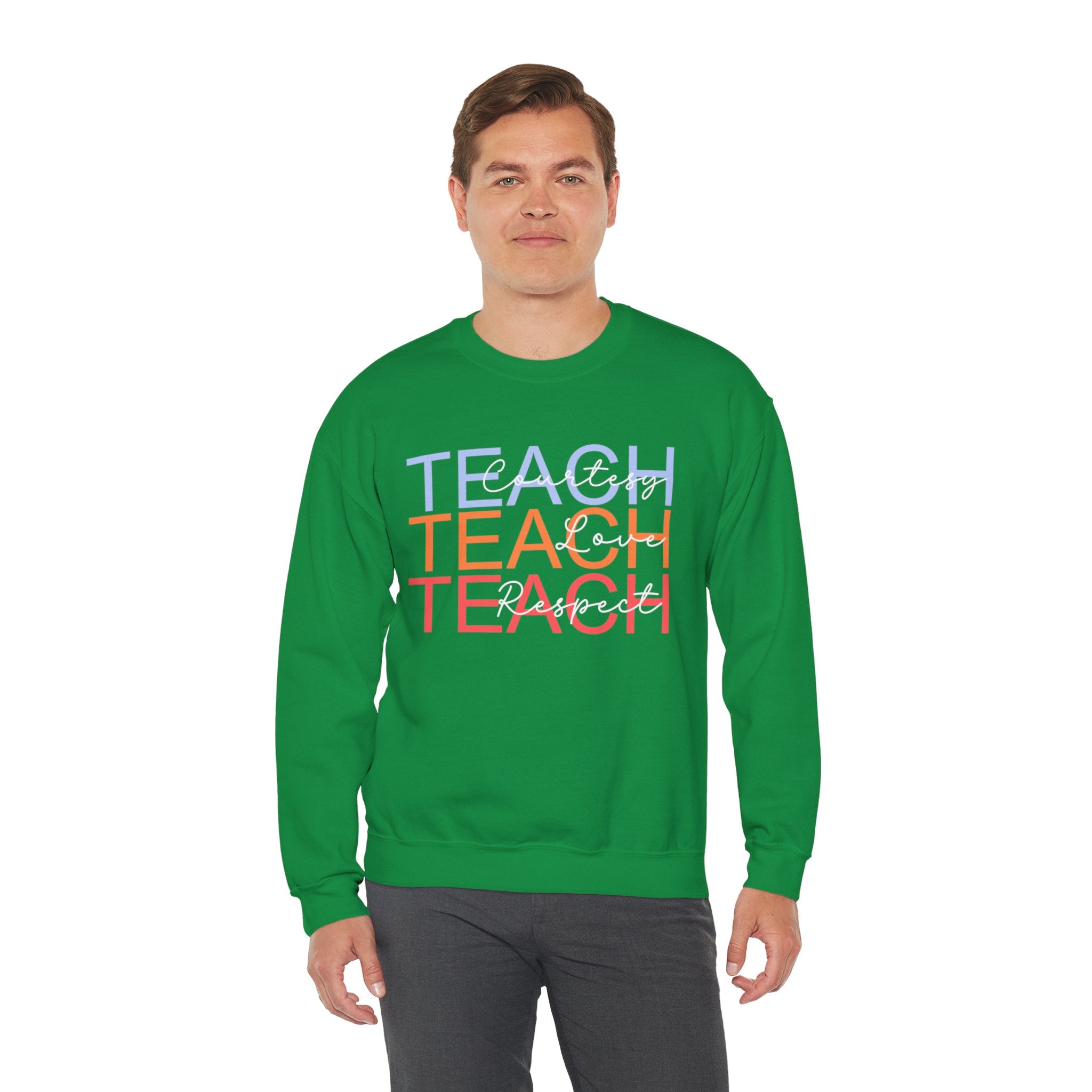 Teach Courtesy, Love, Respect Unisex Heavy Blend™ Crewneck Sweatshirt, Teacher Shirt, Gift for Teacher, Teacher Appreciation, Teacher Gift