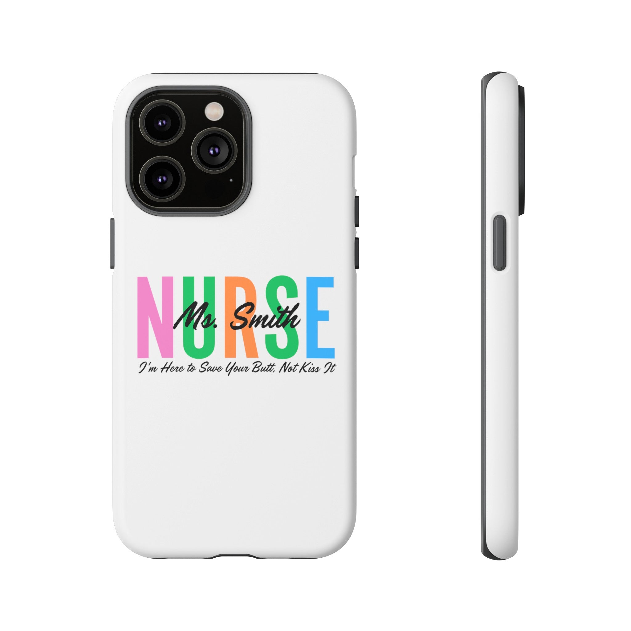 Personalized Nurse iPhones and Samsung Galaxy Tough Cases, Nurse Name, Gift for Nurse, Nurse's Appreciation