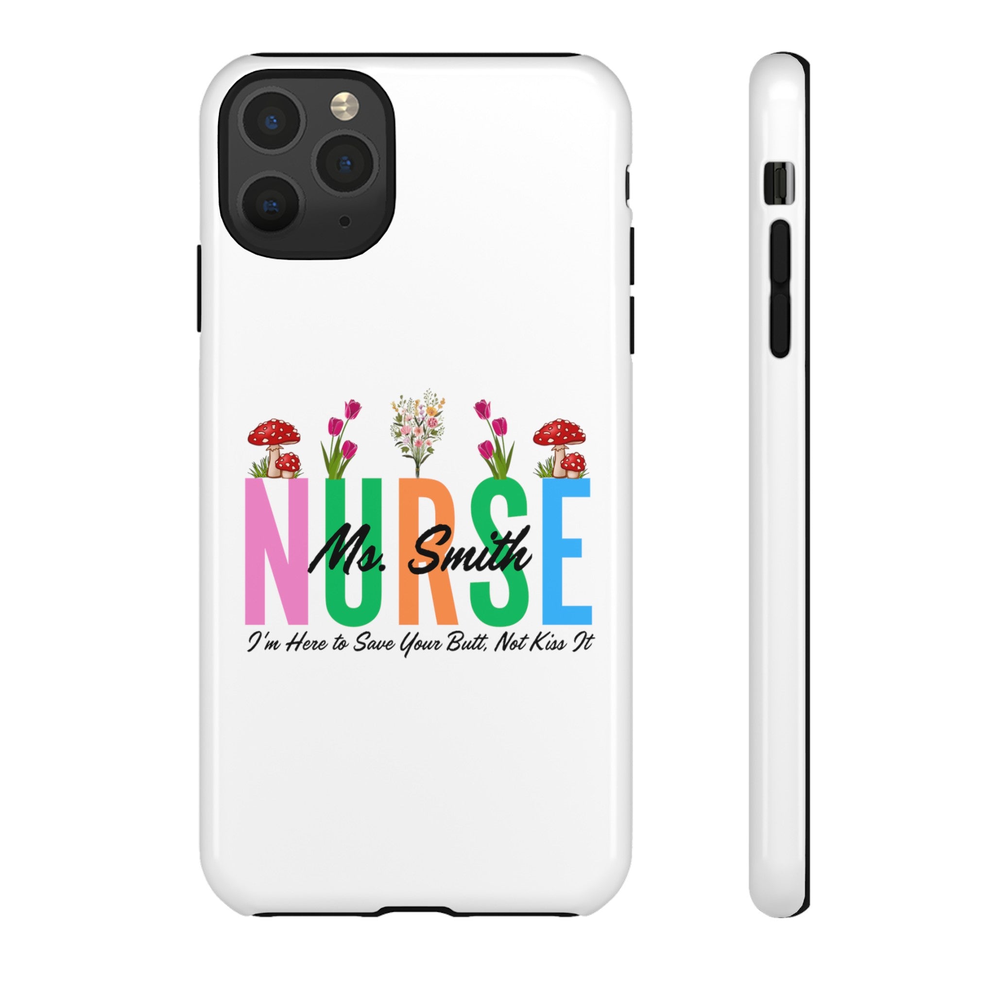 Personalized Floral Nurse iPhones and Samsung Galaxy Tough Cases, Nurse Name, Gift for Nurse, Nurse's Appreciation