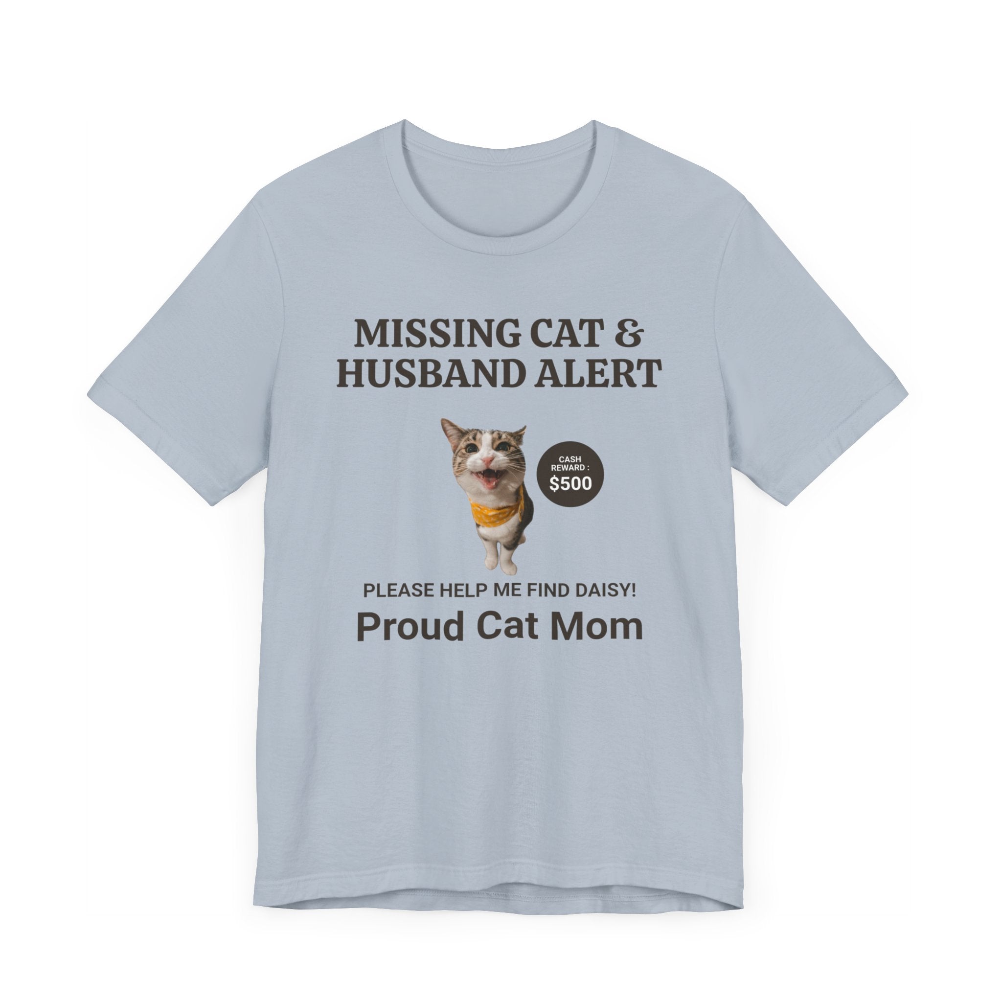 Missing Cat & Husband Alert Unisex Jersey Short Sleeve Tee