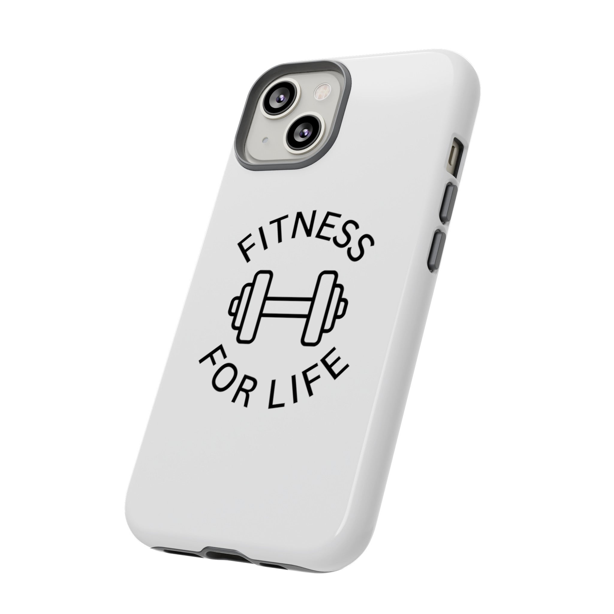 Fitness for Life Tough Iphone Cases, Iphone Case 15 Plus, Motivational Case, Iphone 15, Iphone 14, Iphone 14 Plus, Iphone 13, Iphone 12, Iphone 11