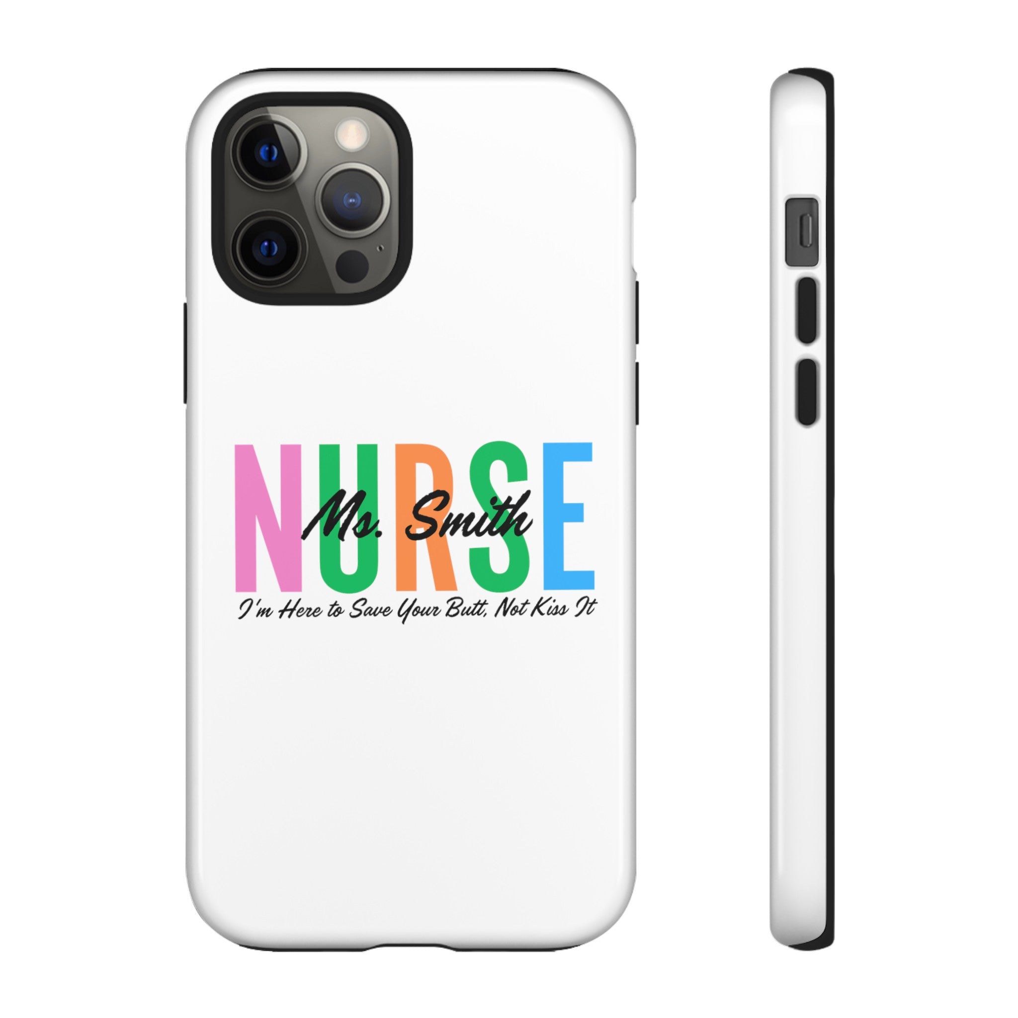 Personalized Nurse iPhones and Samsung Galaxy Tough Cases, Nurse Name, Gift for Nurse, Nurse's Appreciation