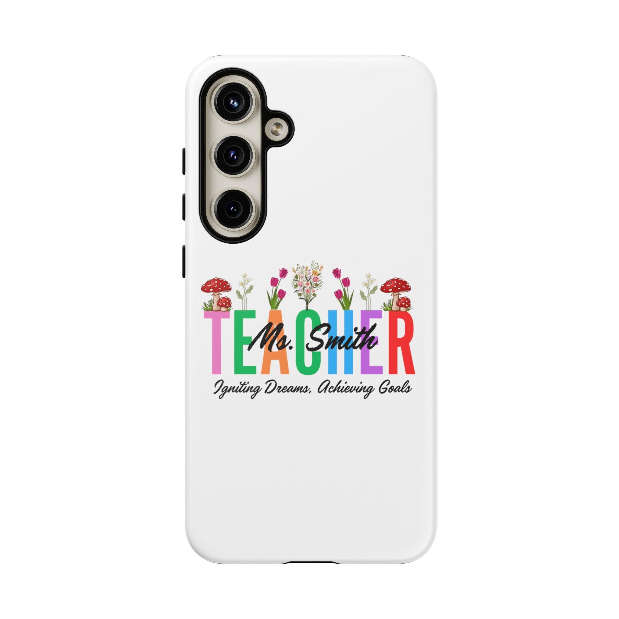 Personalized Floral Teacher iPhones and Samsung Galaxy Tough Cases, Teacher Name, Gift for teacher, Teacher's Appreciation