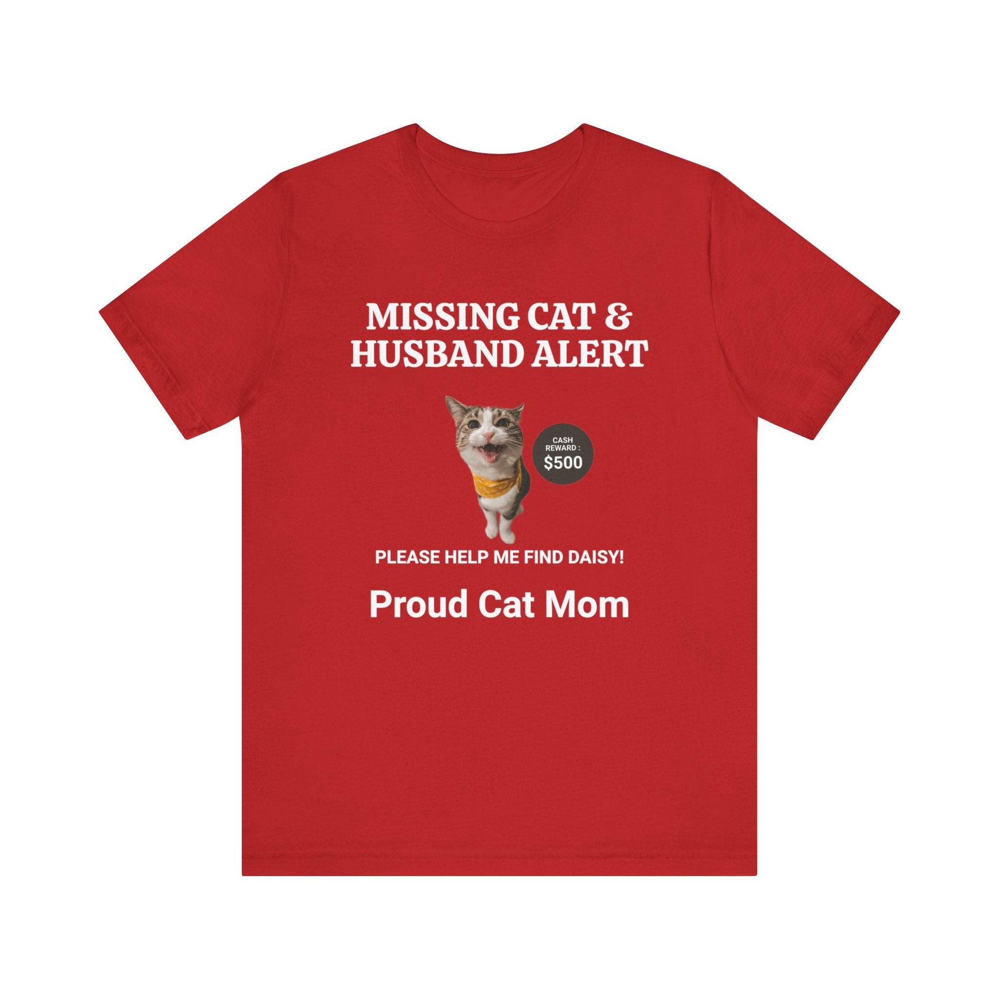 Missing Cat & Husband Alert Unisex Jersey Short Sleeve Tee