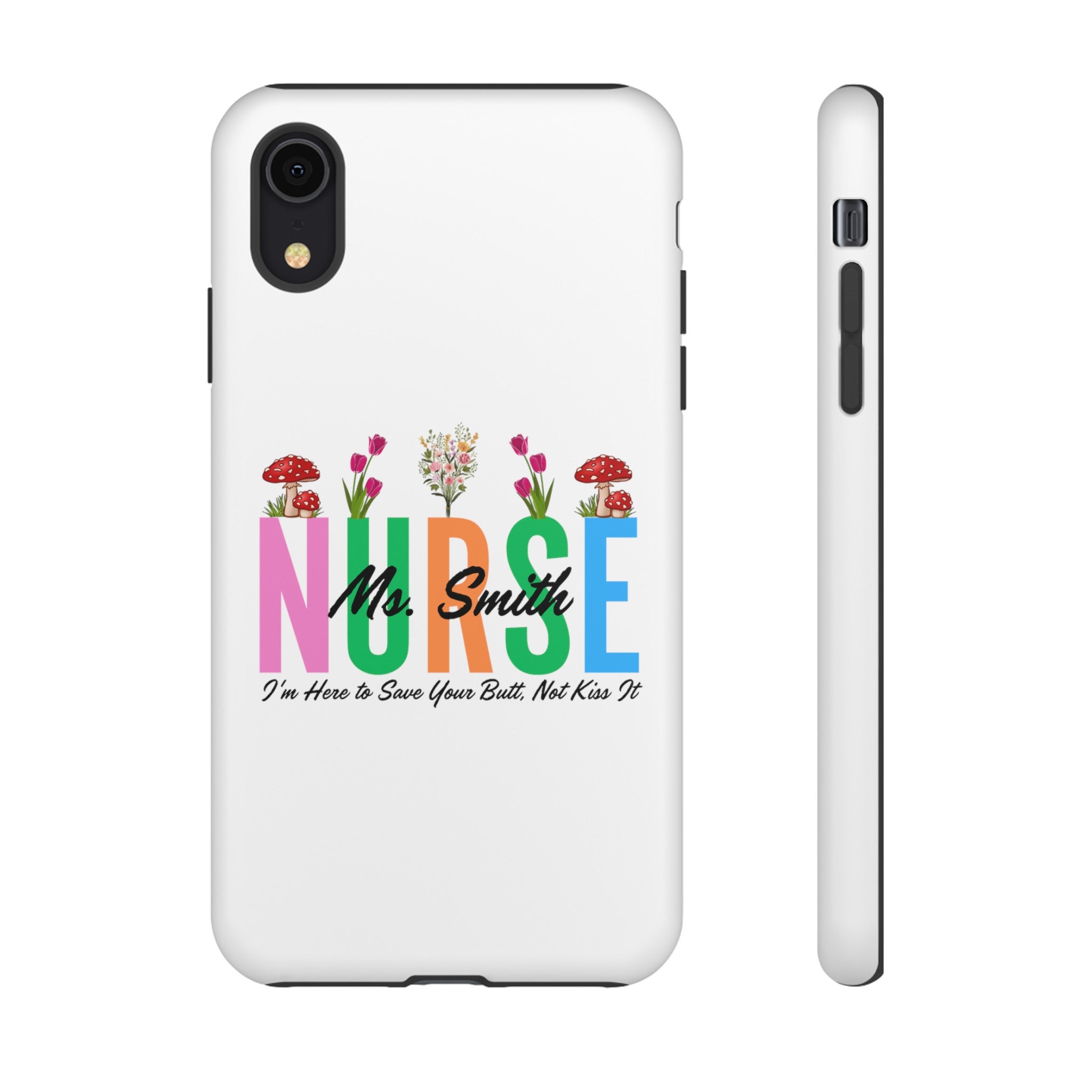 Personalized Floral Nurse iPhones and Samsung Galaxy Tough Cases, Nurse Name, Gift for Nurse, Nurse's Appreciation