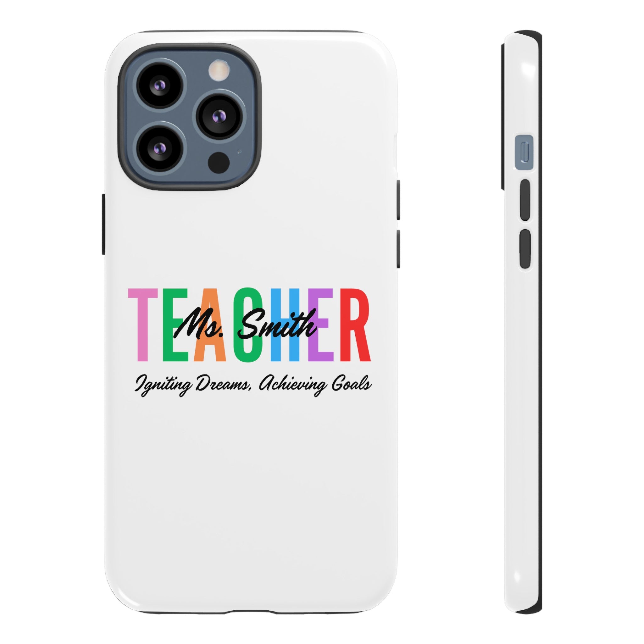 Personalized Teacher iPhones and Samsung Galaxy Tough Cases, Teacher Name, Gift for teacher, Teacher's Appreciation