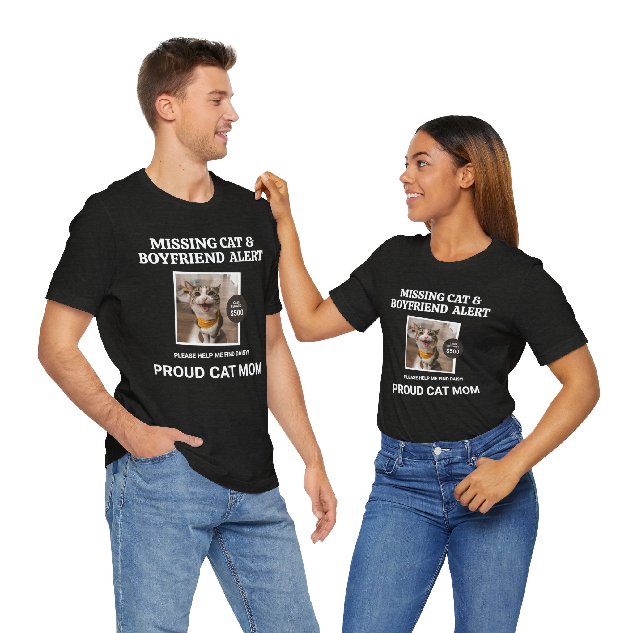 Funny Missing Cat & Boyfriend Alert Unisex Jersey Short Sleeve T-shirt, Cat Mom shirt, Funny Cat Shirt, Cat lover Shirt, Gift for Cat Mom, Cat T-shirt