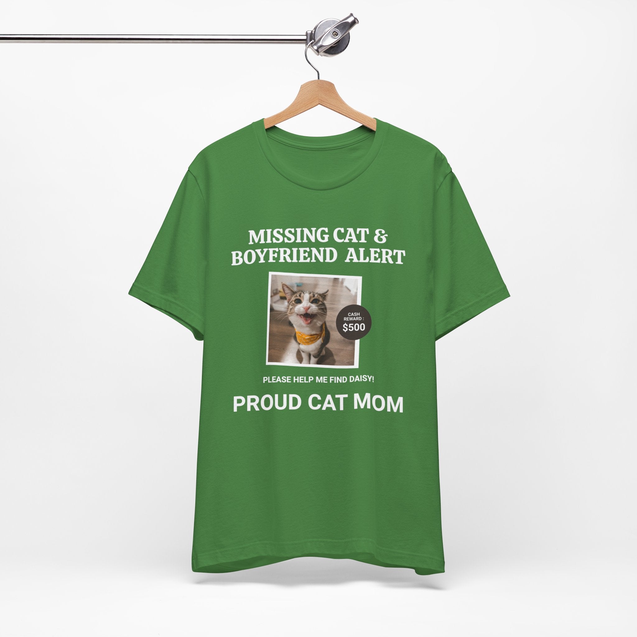 Funny Missing Cat & Boyfriend Alert Unisex Jersey Short Sleeve T-shirt, Cat Mom shirt, Funny Cat Shirt, Cat lover Shirt, Gift for Cat Mom, Cat T-shirt