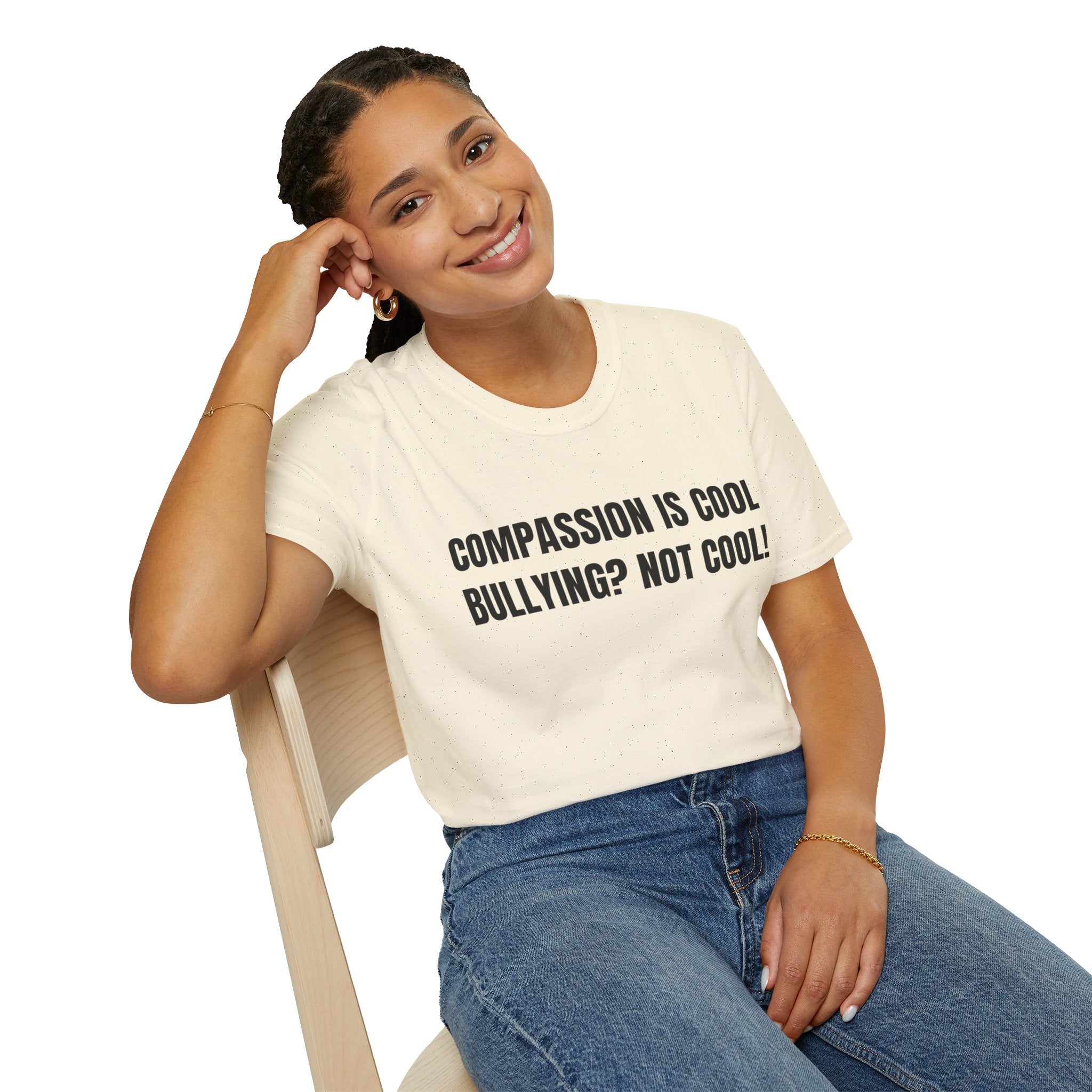 Compassion is Cool, Bullying? Not Cool! Kindness Shirt, Motivational Shirt, Inspirational Shirt, Be Compassionate, Be Brave, Be Happy