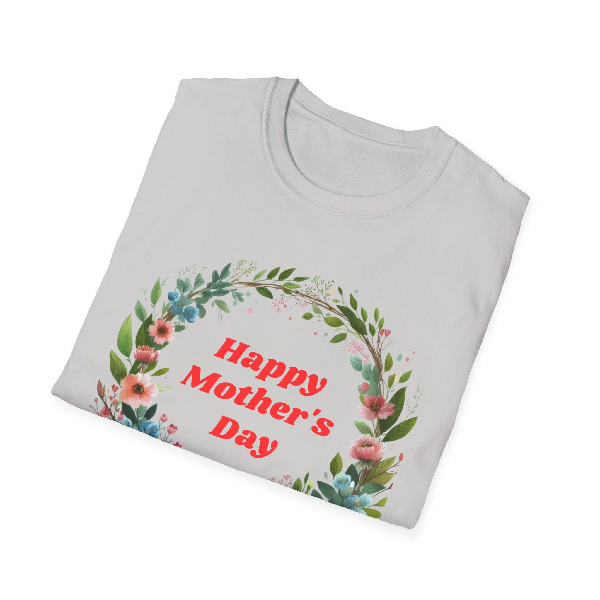Happy Mother's Day Unisex Softstyle T-Shirt, Gift for Mom, Mother's Day gift