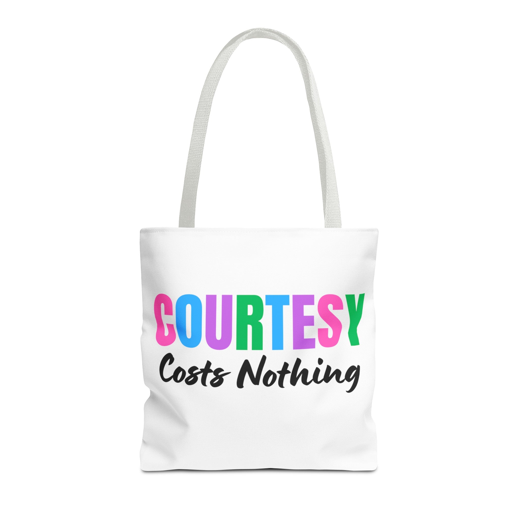 Courtesy Costs Nothing Tote Bag (AOP), Kindness Bag, Respect Bag, Show Compassion, Be Courteous, Stop Bullying