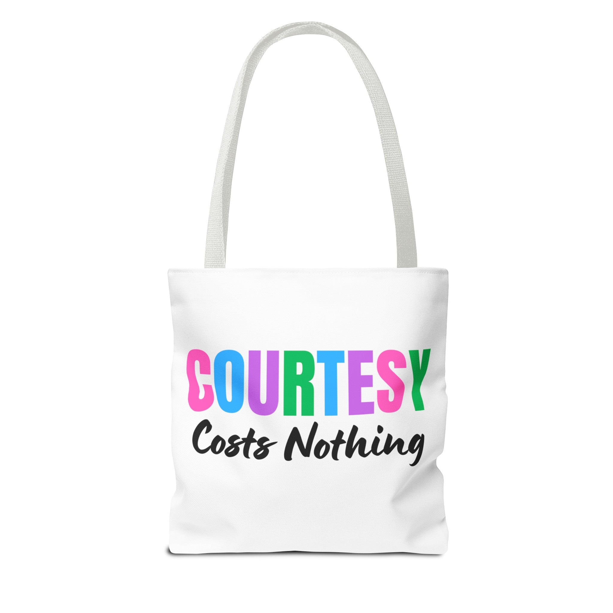 Courtesy Costs Nothing Tote Bag (AOP), Kindness Bag, Respect Bag, Show Compassion, Be Courteous, Stop Bullying