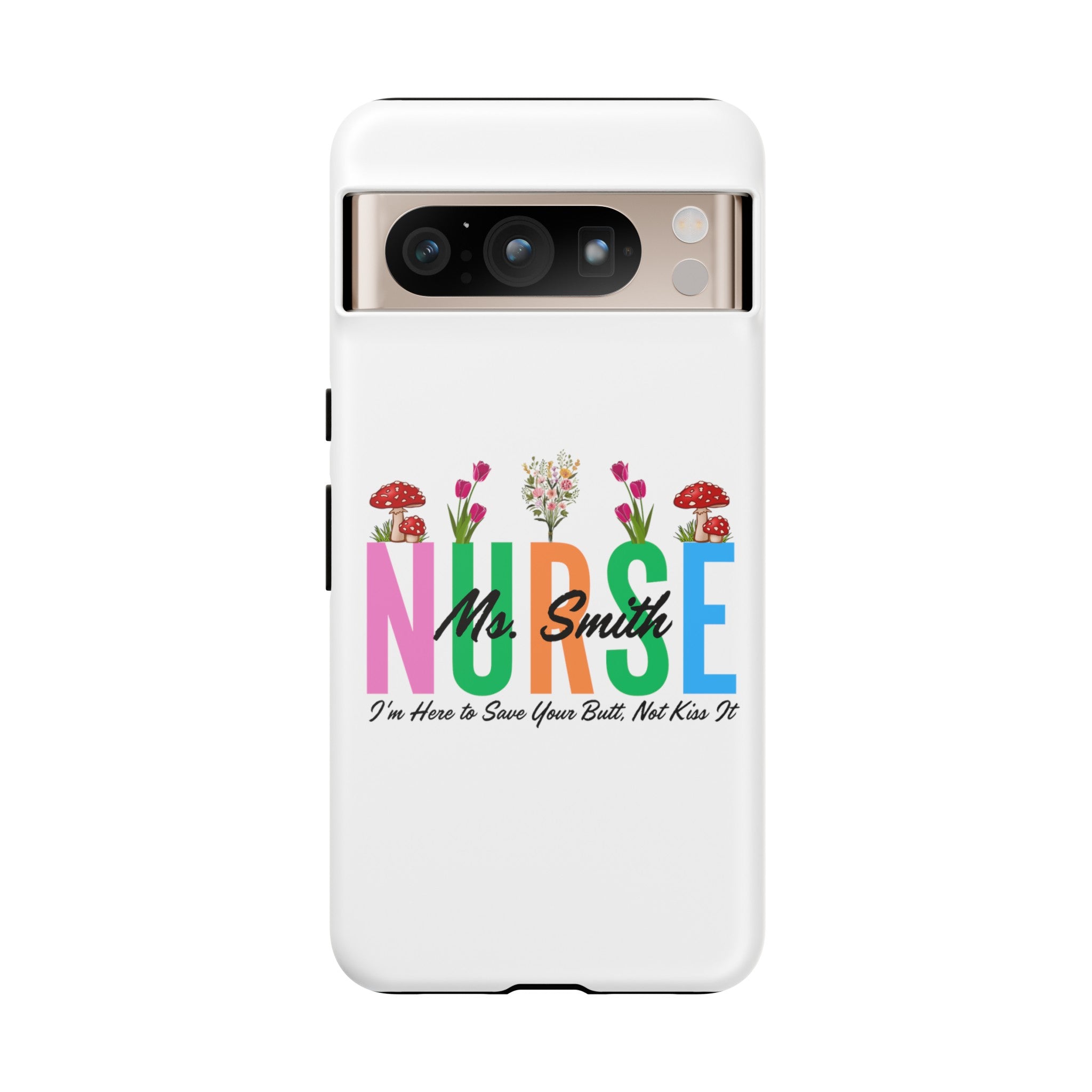 Personalized Floral Nurse iPhones and Samsung Galaxy Tough Cases, Nurse Name, Gift for Nurse, Nurse's Appreciation