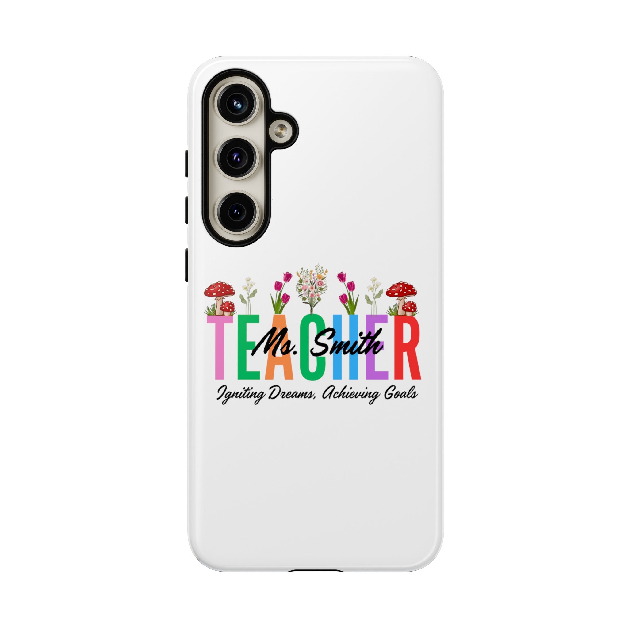 Personalized Floral Teacher iPhones and Samsung Galaxy Tough Cases, Teacher Name, Gift for teacher, Teacher's Appreciation