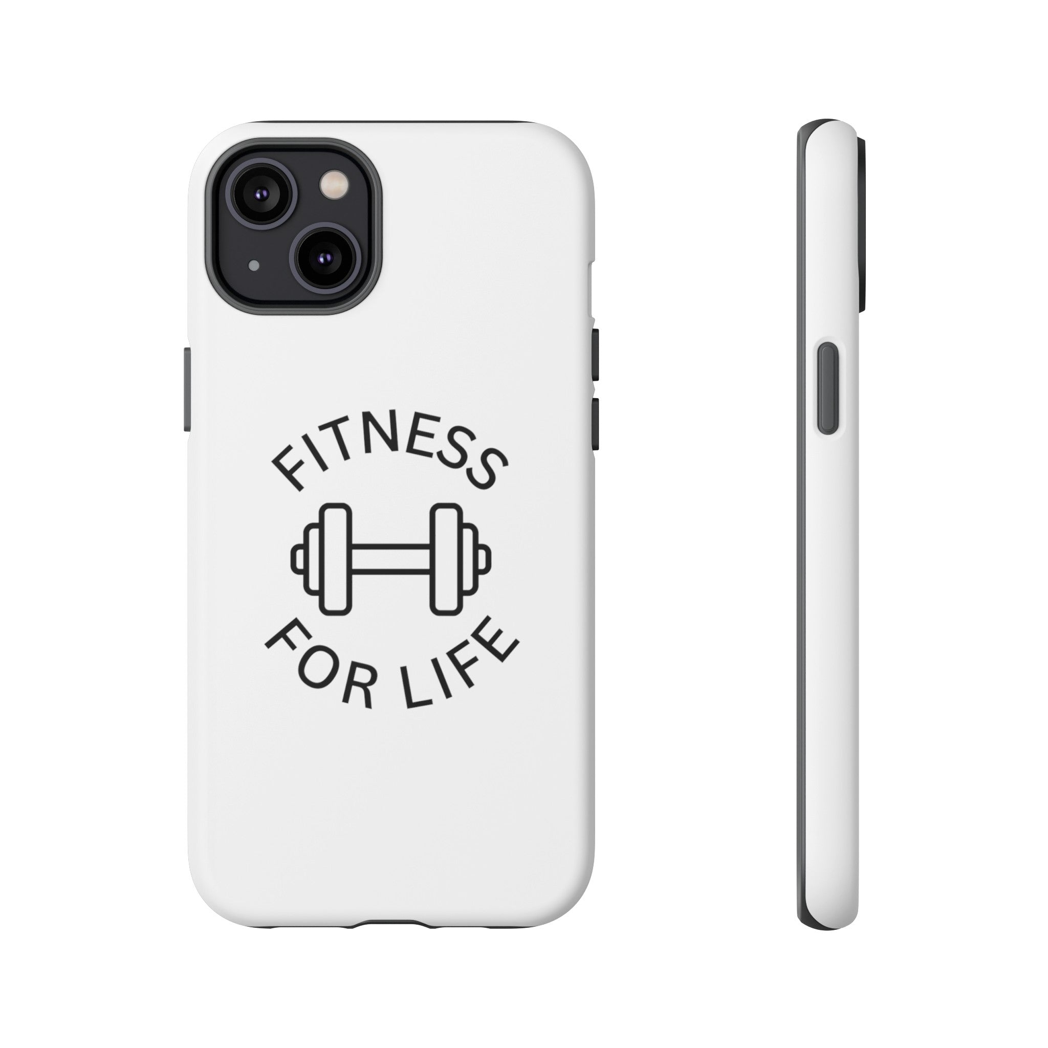 Fitness for Life Tough Iphone Cases, Iphone Case 15 Plus, Motivational Case, Iphone 15, Iphone 14, Iphone 14 Plus, Iphone 13, Iphone 12, Iphone 11