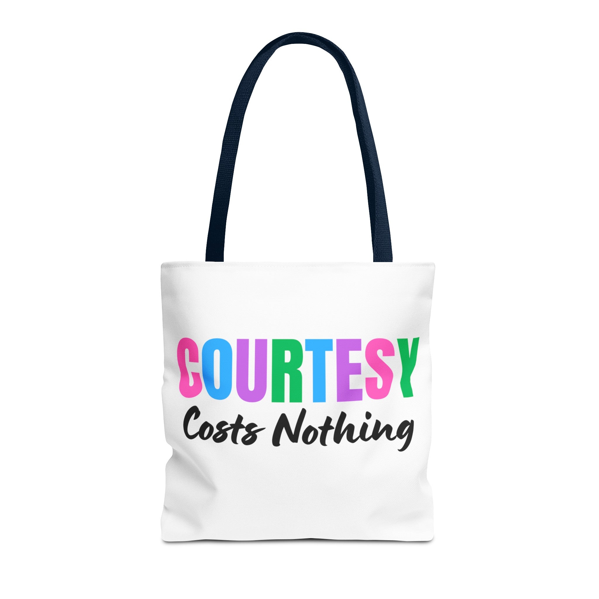 Courtesy Costs Nothing Tote Bag (AOP), Kindness Bag, Respect Bag, Show Compassion, Be Courteous, Stop Bullying