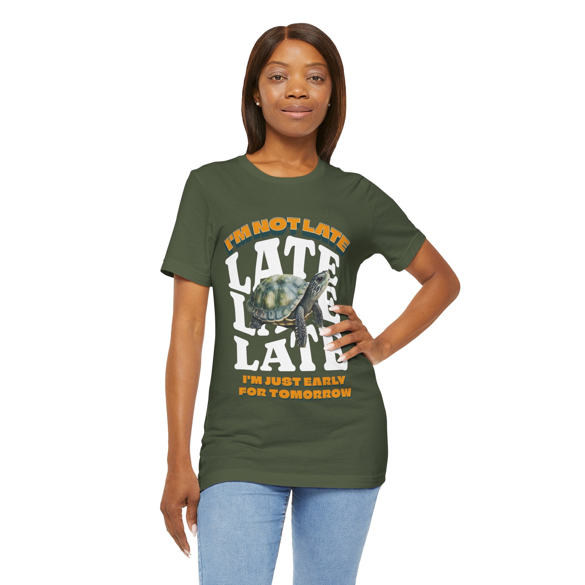 Funny Turtle T-shirt, I'm Not Late, Just early for Tomorrow, Cute Turtle Shirt, Turtle Lover Shirt, Gift for Coworker, Birthday Gift, Gift for Turtle Lover