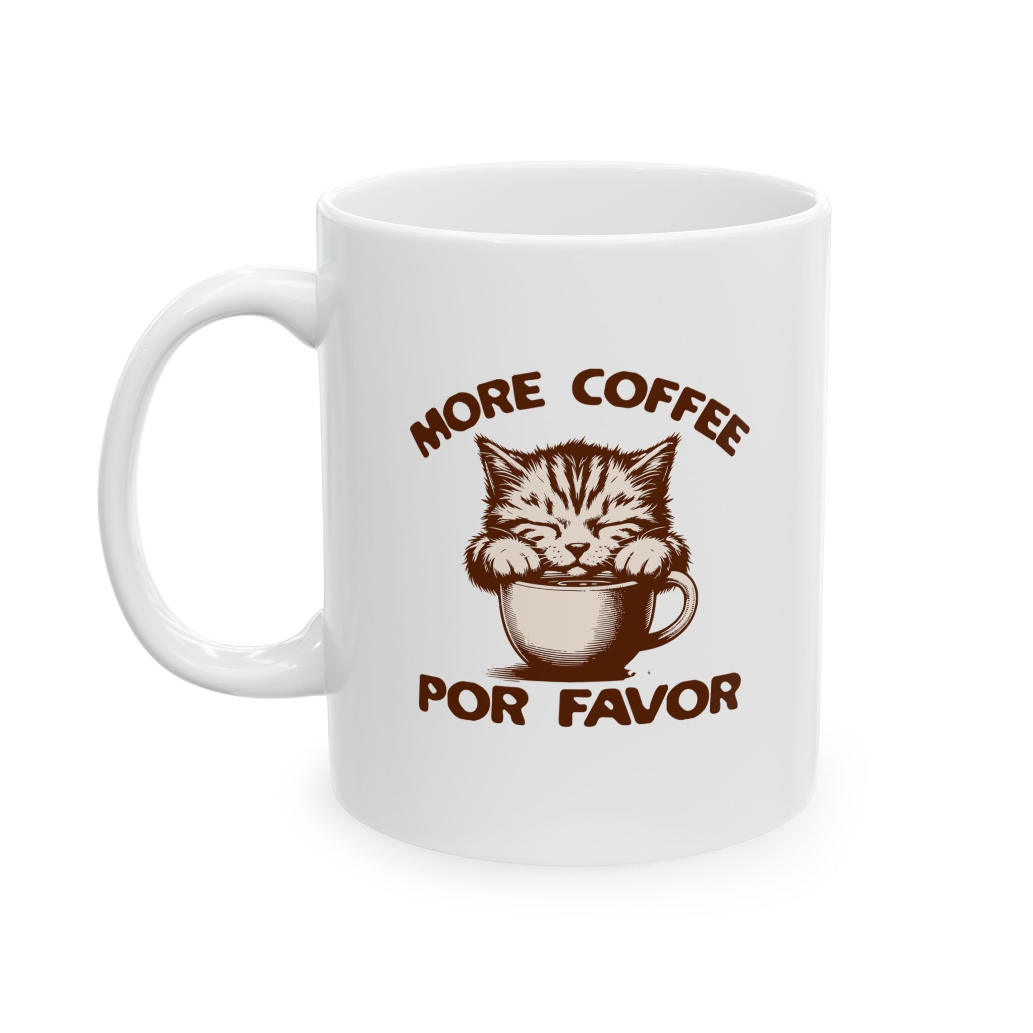 More Coffee Por Favor Funny Ceramic Mug, (11oz, 15oz), Gift for Mom, Gift for Dad, Gift for Coffee Lovers, Gift for Friend