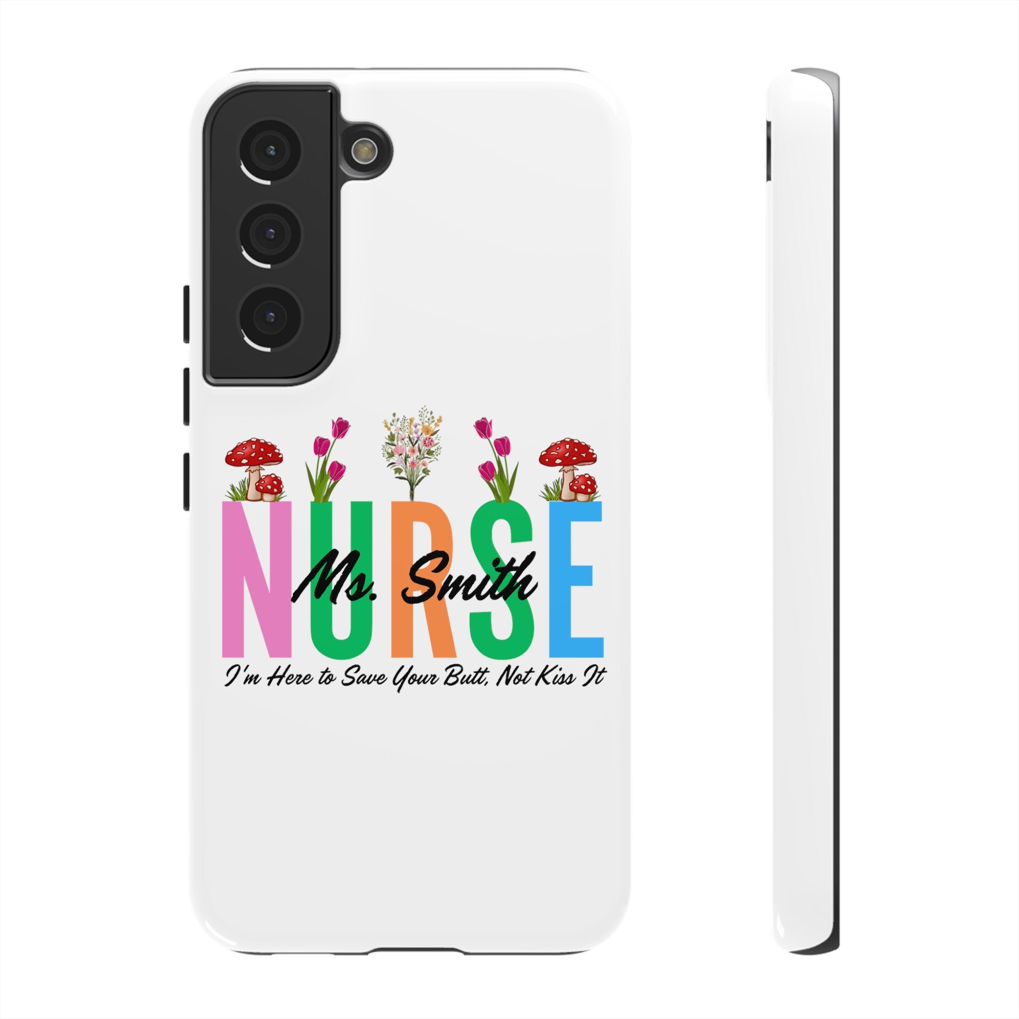 Personalized Floral Nurse iPhones and Samsung Galaxy Tough Cases, Nurse Name, Gift for Nurse, Nurse's Appreciation