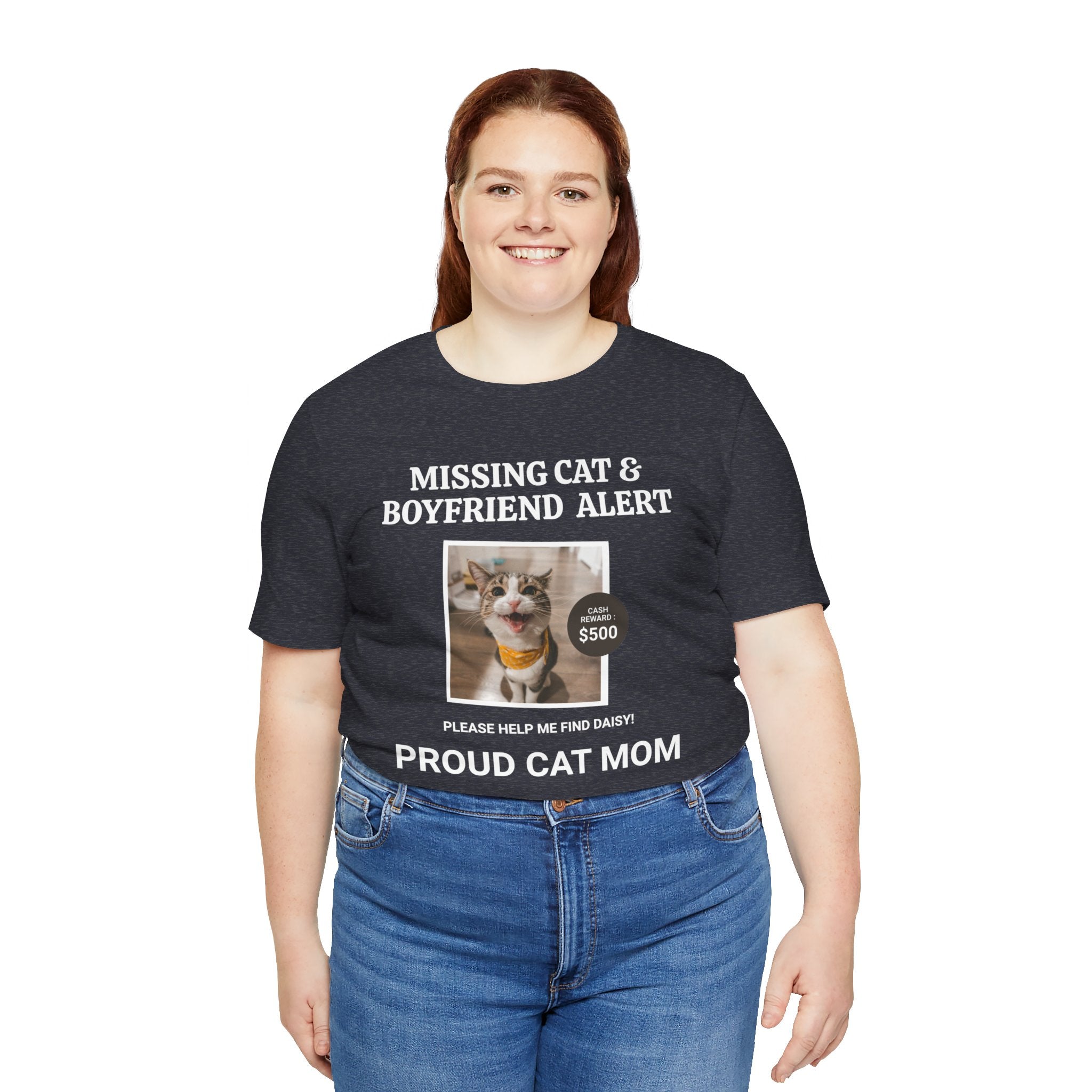 Funny Missing Cat & Boyfriend Alert Unisex Jersey Short Sleeve T-shirt, Cat Mom shirt, Funny Cat Shirt, Cat lover Shirt, Gift for Cat Mom, Cat T-shirt