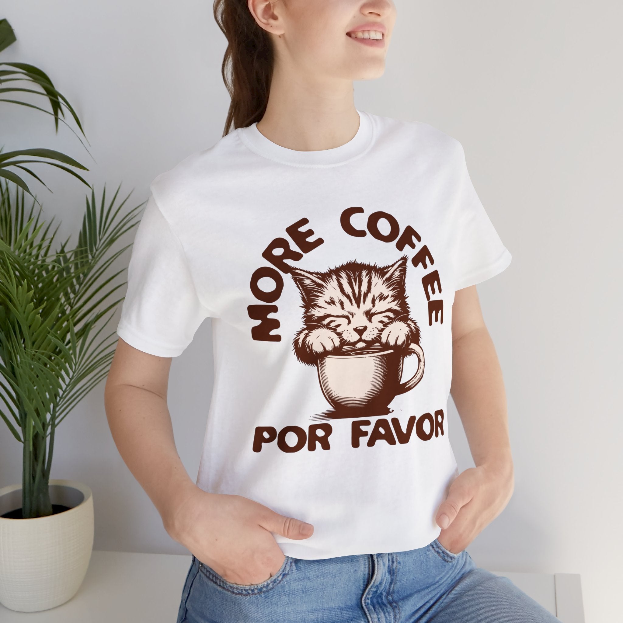 More Coffee Por Favor Funny Unisex Jersey Short Sleeve Tee, Gift for Mom, Gift for Dad, Gift for Teacher, Gift for friend