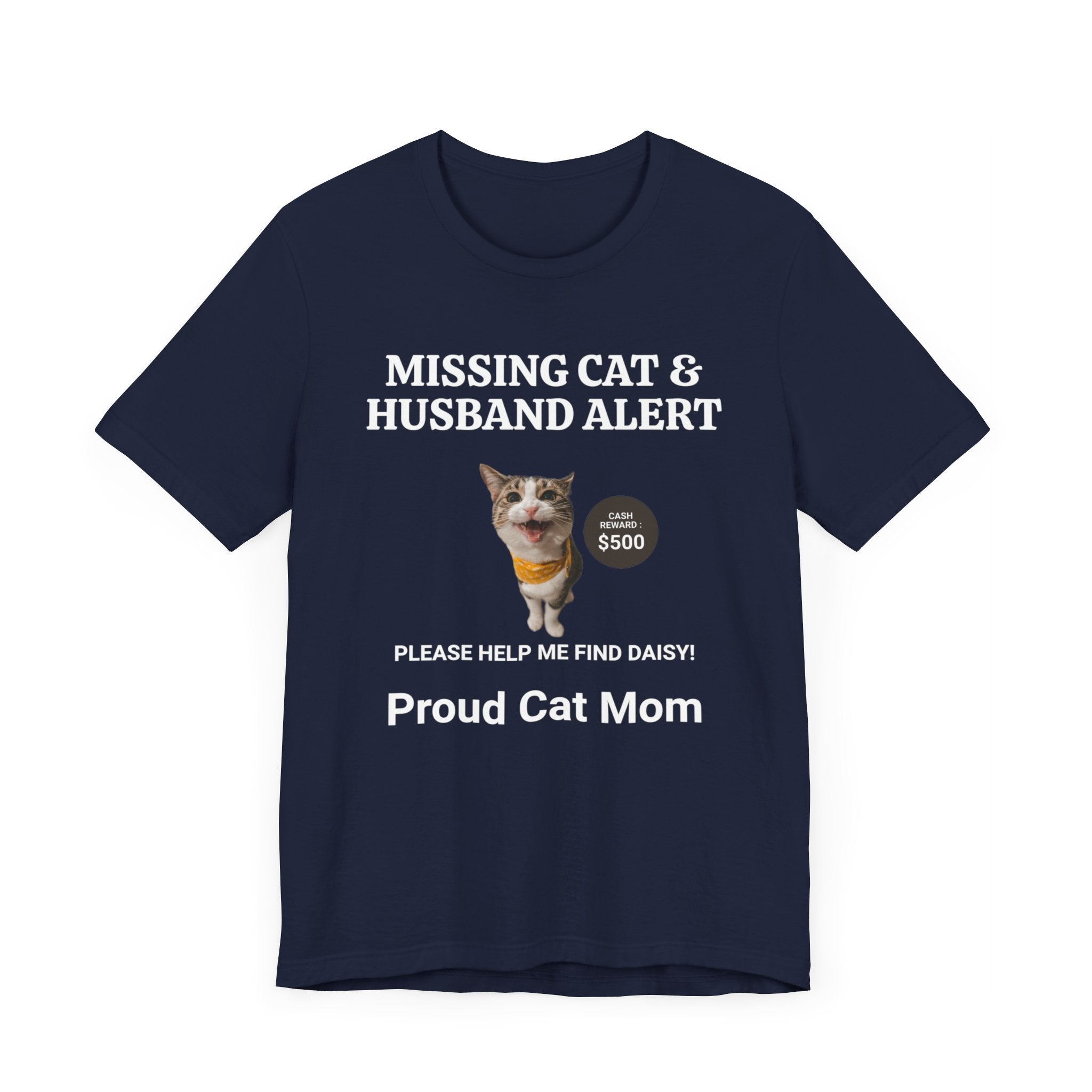 Missing Cat & Husband Alert Unisex Jersey Short Sleeve Tee