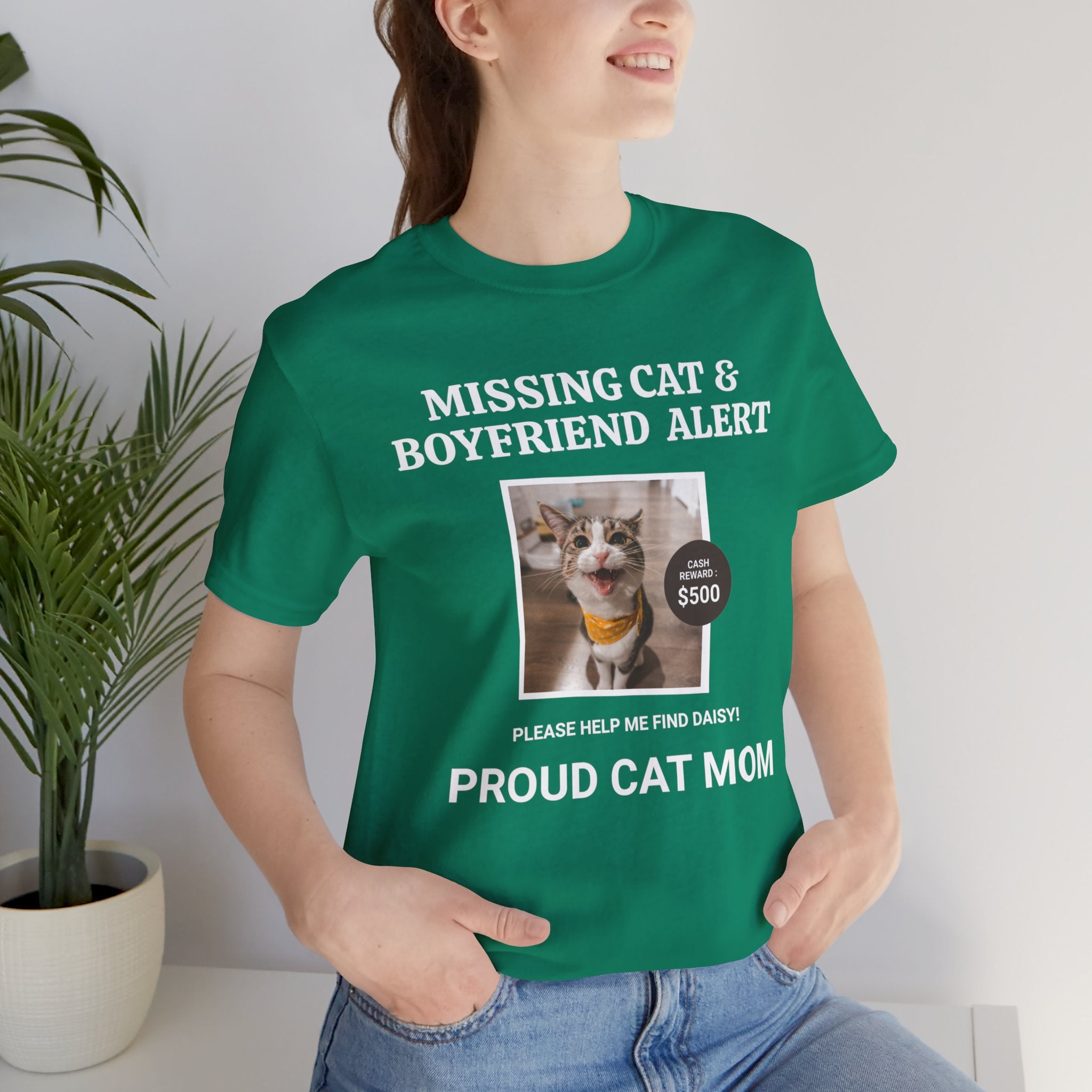 Funny Missing Cat & Boyfriend Alert Unisex Jersey Short Sleeve T-shirt, Cat Mom shirt, Funny Cat Shirt, Cat lover Shirt, Gift for Cat Mom, Cat T-shirt