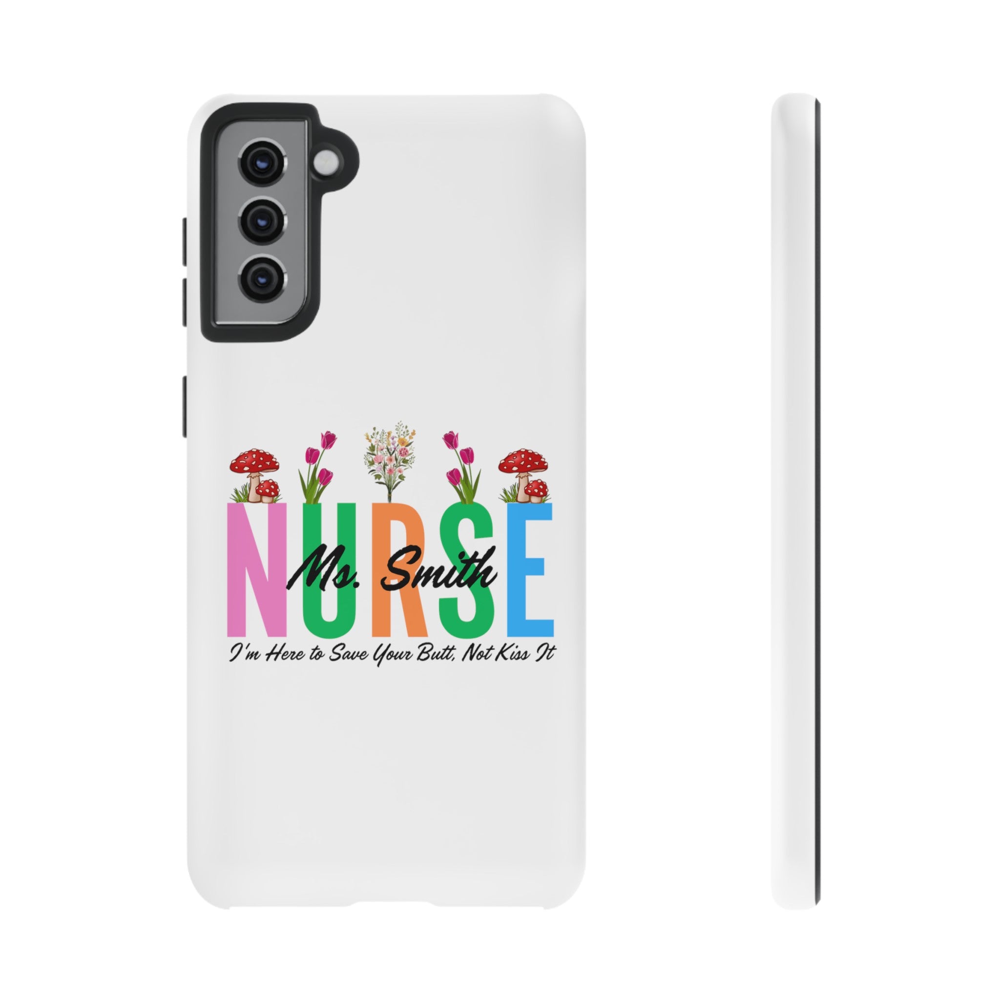 Personalized Floral Nurse iPhones and Samsung Galaxy Tough Cases, Nurse Name, Gift for Nurse, Nurse's Appreciation