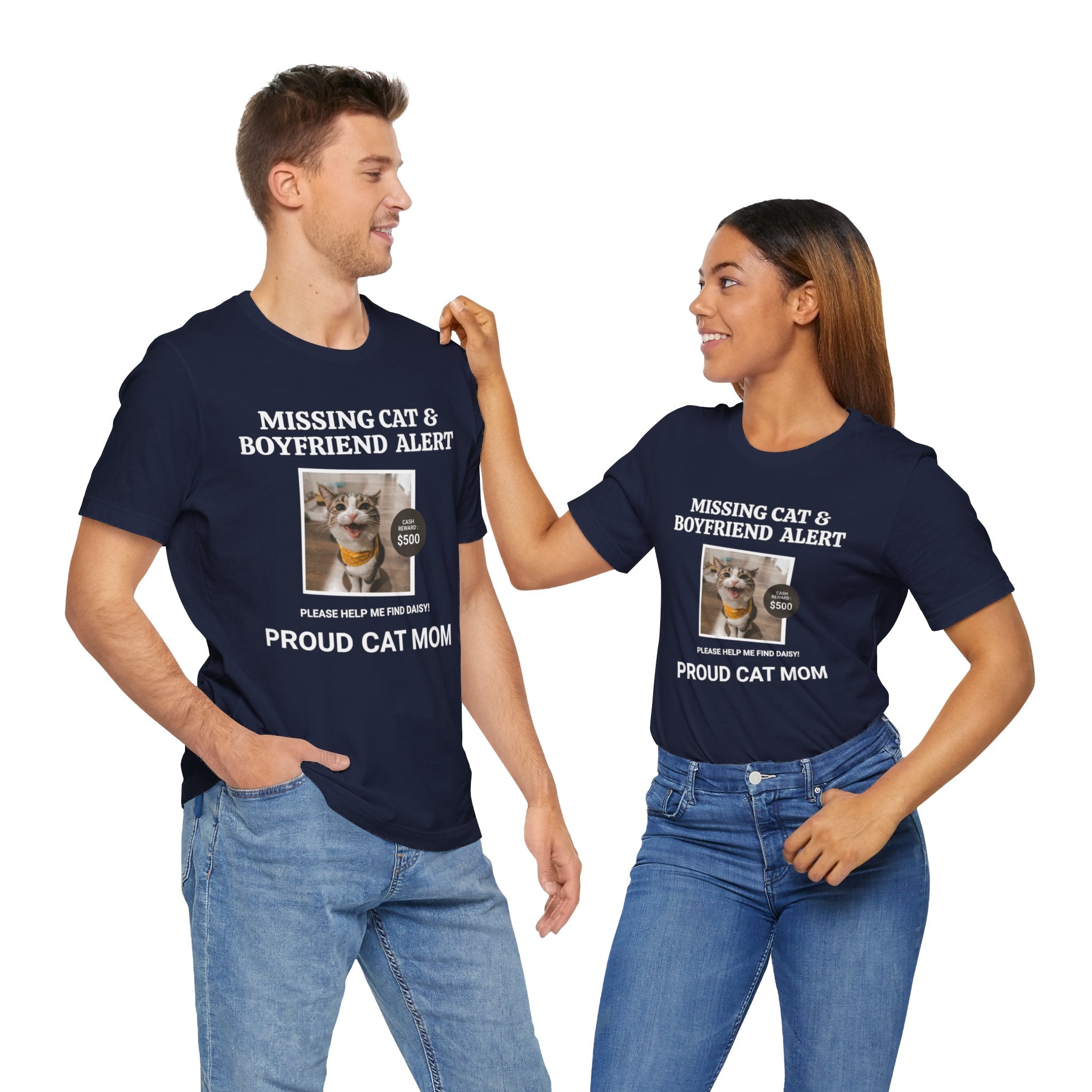 Funny Missing Cat & Boyfriend Alert Unisex Jersey Short Sleeve T-shirt, Cat Mom shirt, Funny Cat Shirt, Cat lover Shirt, Gift for Cat Mom, Cat T-shirt