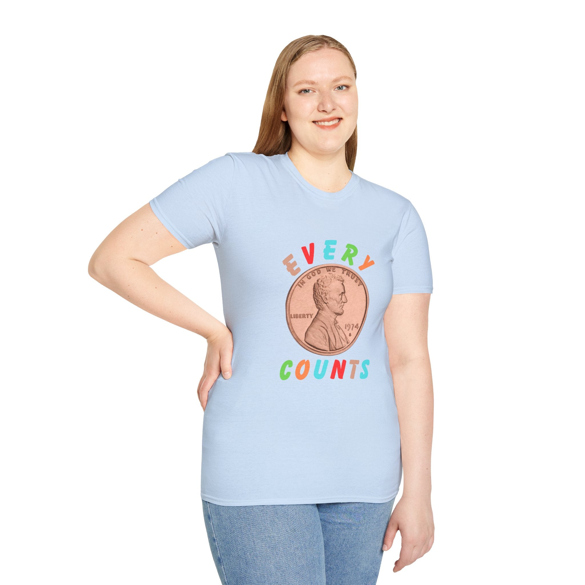 Every Penny Counts Unisex Softstyle T-Shirt, Women's T-Shirt, Men's T-Shirt, Gift for Women, Gift for Men