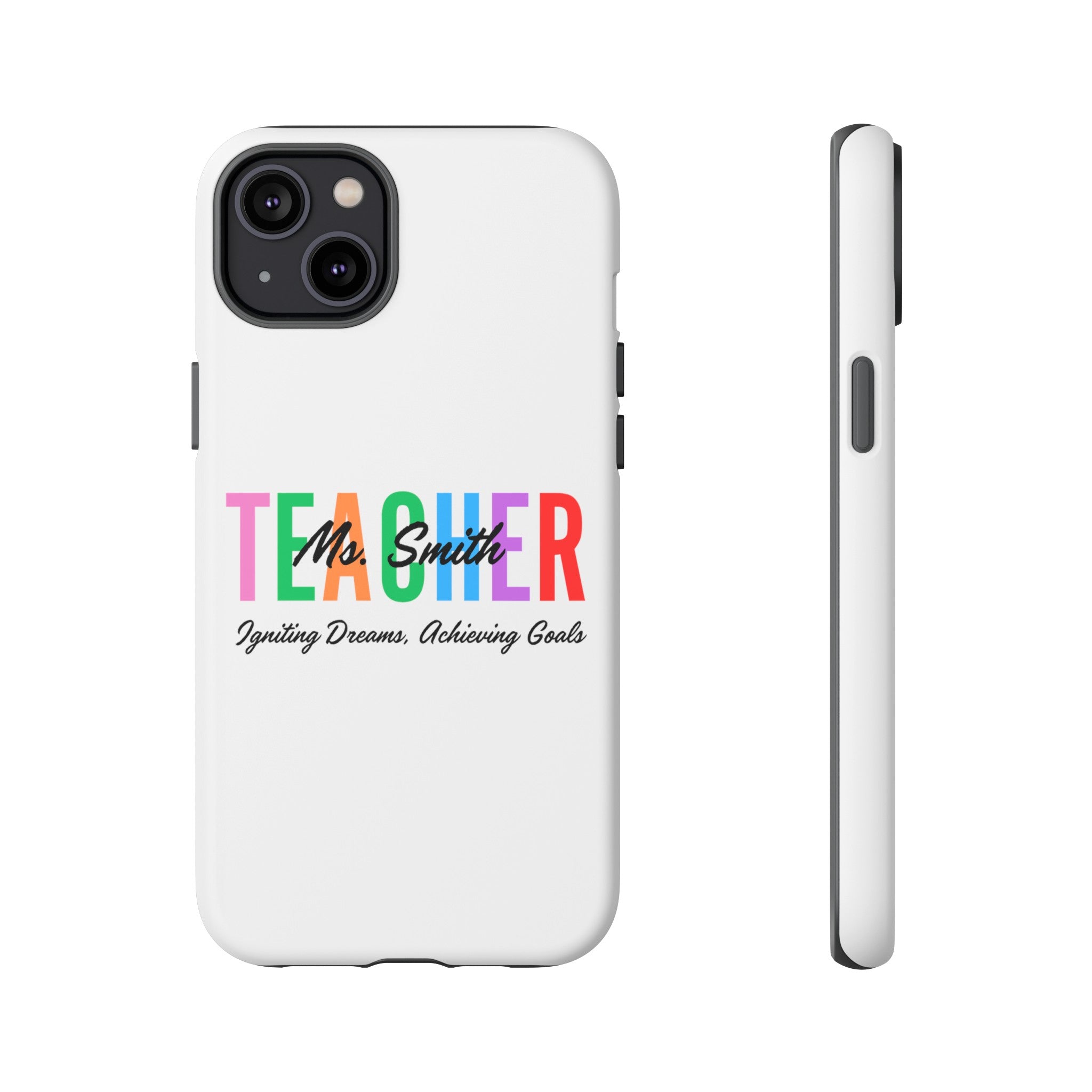 Personalized Teacher iPhones and Samsung Galaxy Tough Cases, Teacher Name, Gift for teacher, Teacher's Appreciation