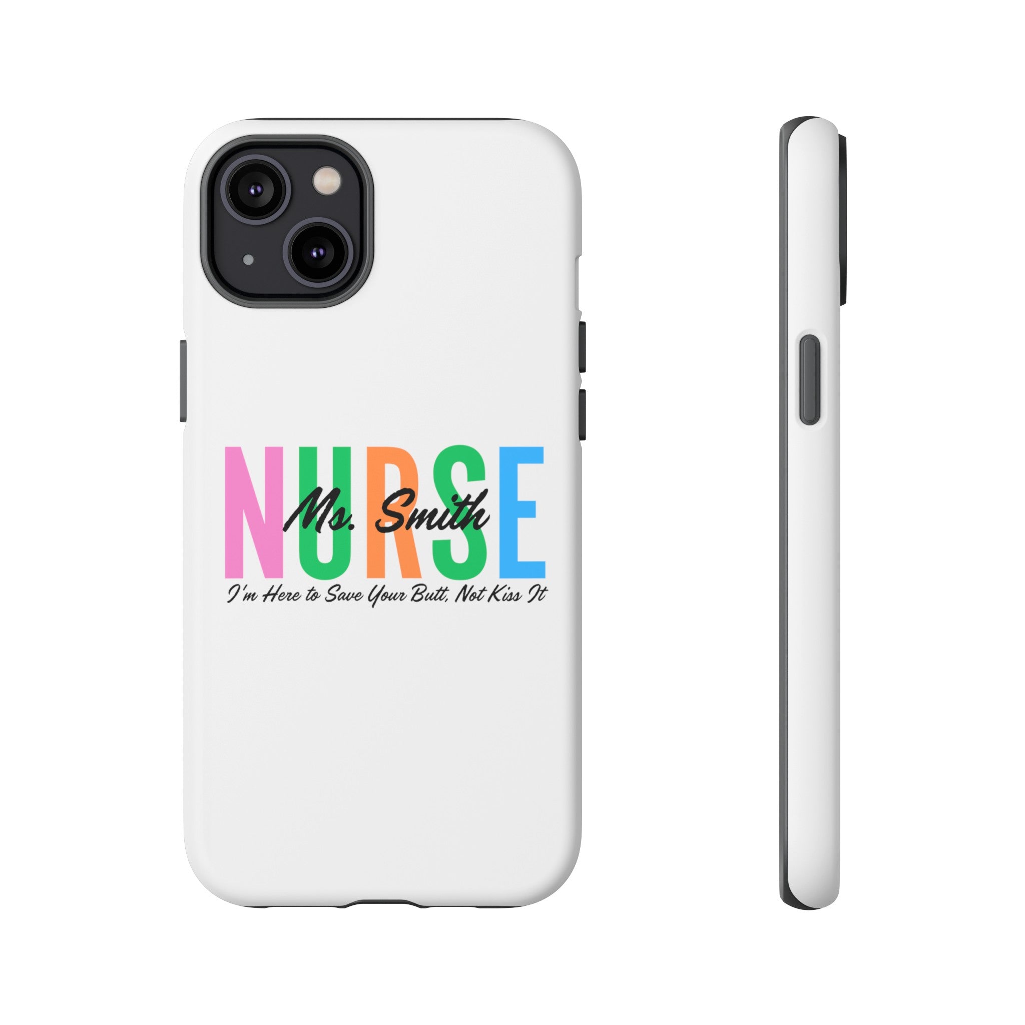 Personalized Nurse iPhones and Samsung Galaxy Tough Cases, Nurse Name, Gift for Nurse, Nurse's Appreciation