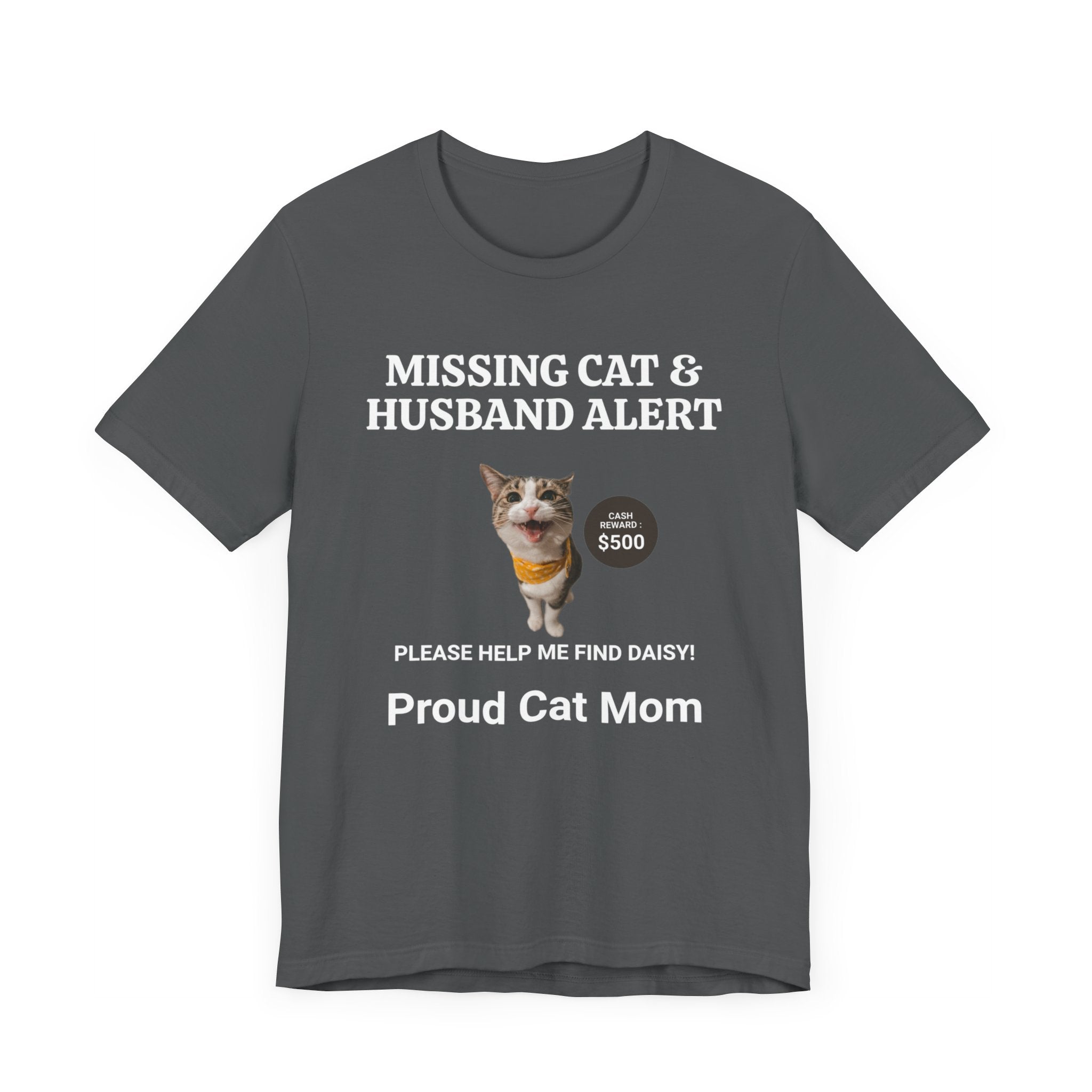 Missing Cat & Husband Alert Unisex Jersey Short Sleeve Tee