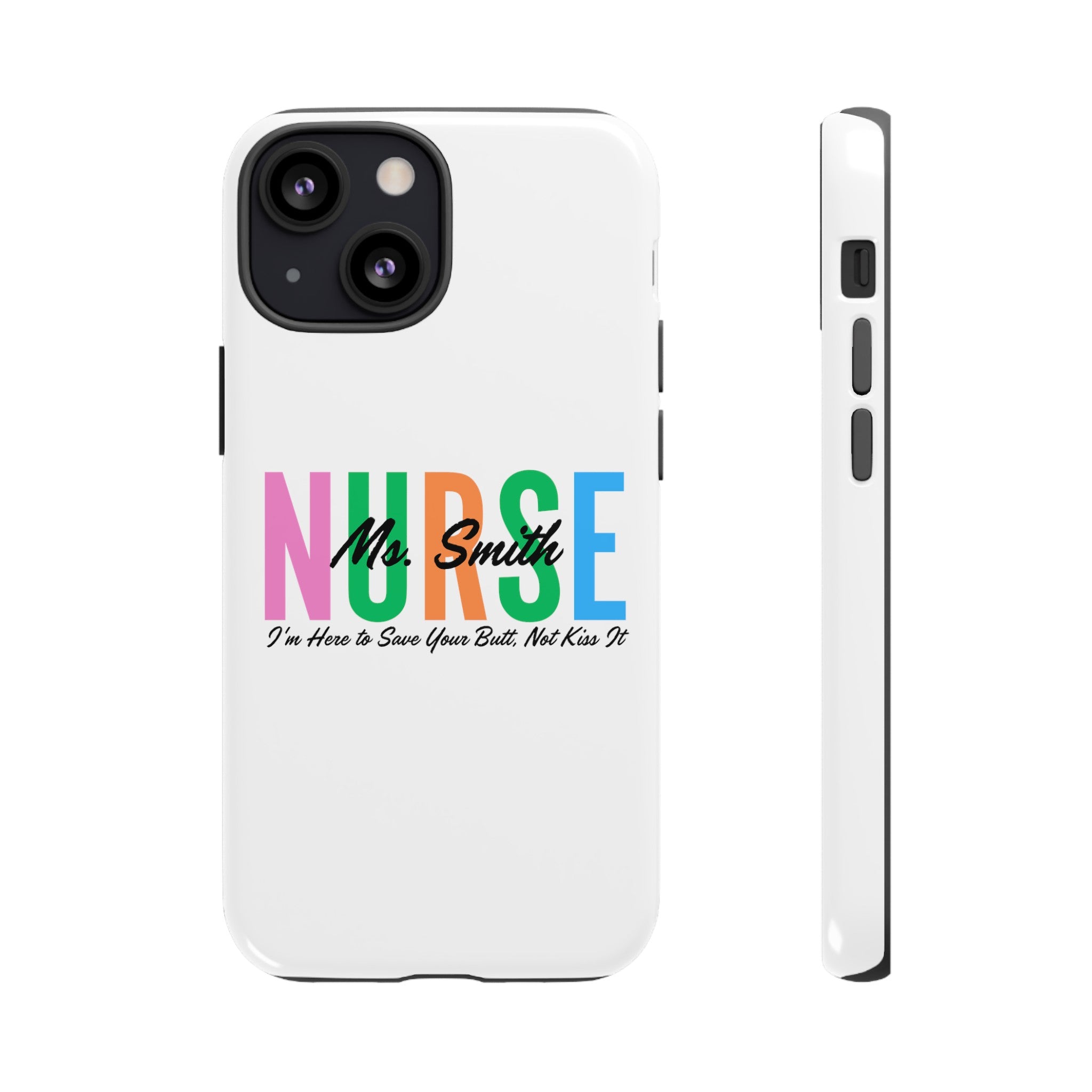 Personalized Nurse iPhones and Samsung Galaxy Tough Cases, Nurse Name, Gift for Nurse, Nurse's Appreciation