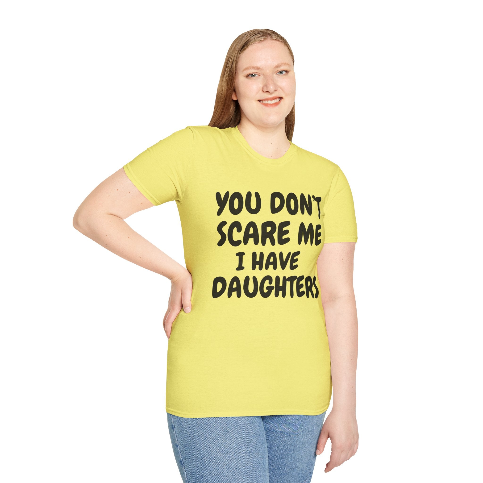 You Don't Scare Me I have Daughters Funny Dad T-shirt, Father's Day Gift, Gift for Dad, Dad Shirt, Men's T-shirt