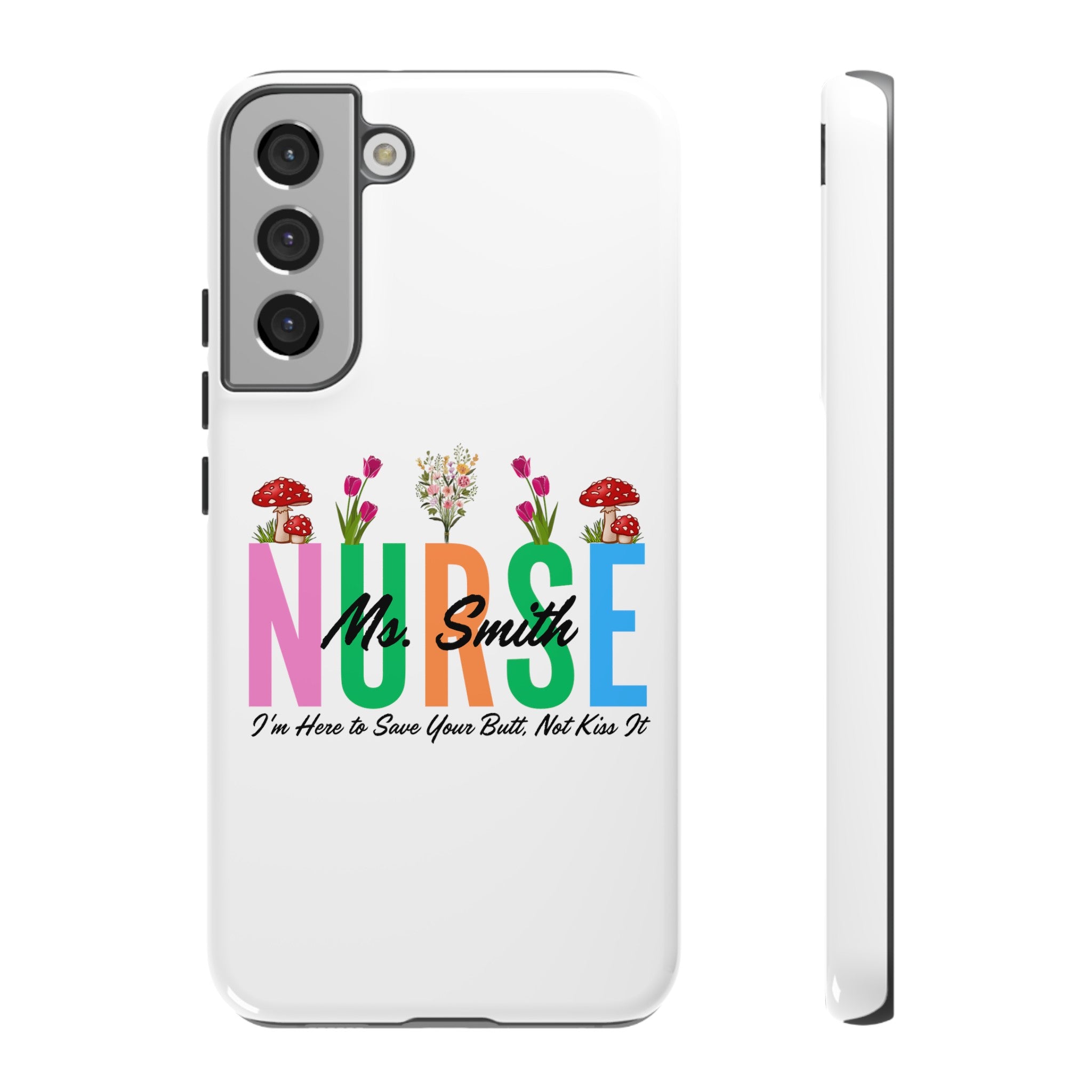 Personalized Floral Nurse iPhones and Samsung Galaxy Tough Cases, Nurse Name, Gift for Nurse, Nurse's Appreciation