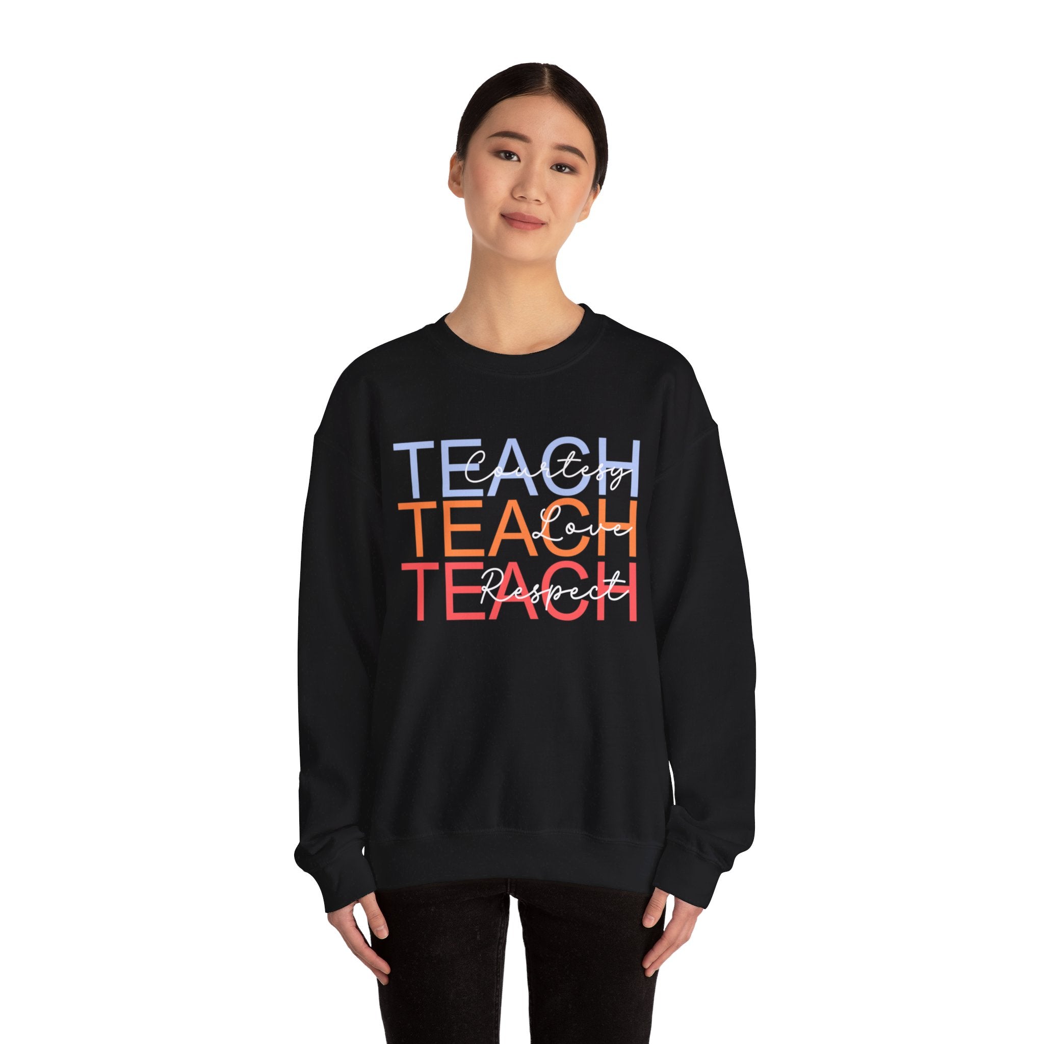 Teach Courtesy, Love, Respect Unisex Heavy Blend™ Crewneck Sweatshirt, Teacher Shirt, Gift for Teacher, Teacher Appreciation, Teacher Gift