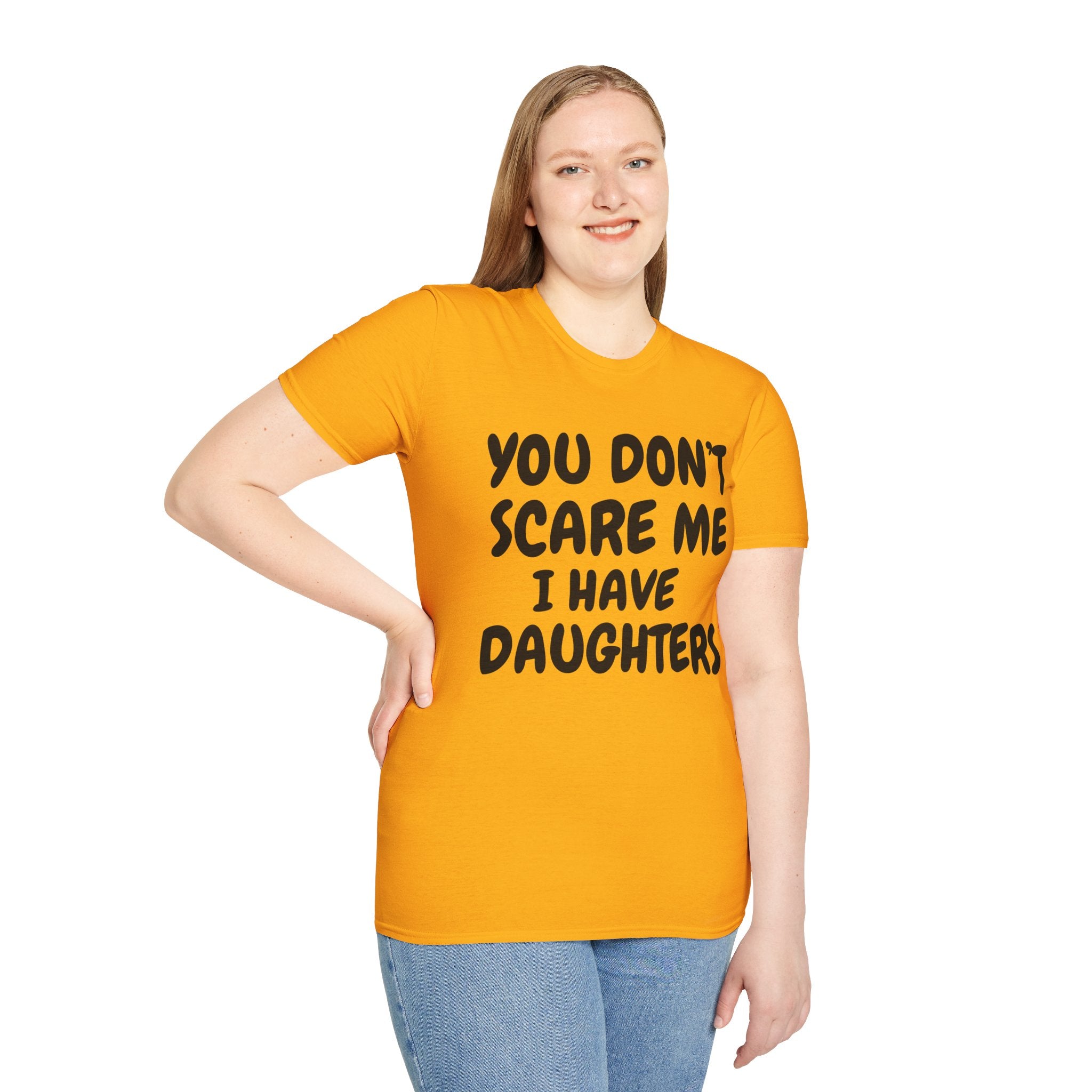 You Don't Scare Me I have Daughters Funny Dad T-shirt, Father's Day Gift, Gift for Dad, Dad Shirt, Men's T-shirt