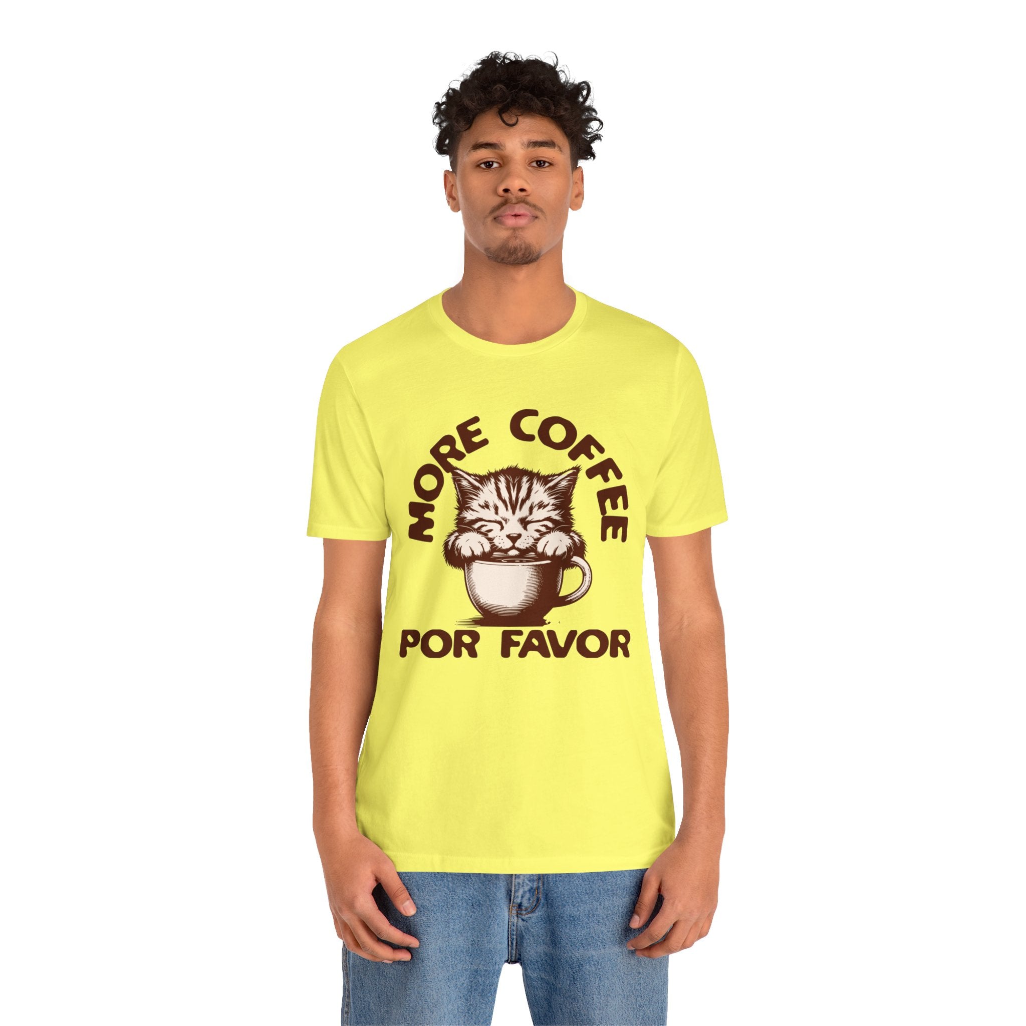 More Coffee Por Favor Funny Unisex Jersey Short Sleeve Tee, Gift for Mom, Gift for Dad, Gift for Teacher, Gift for friend