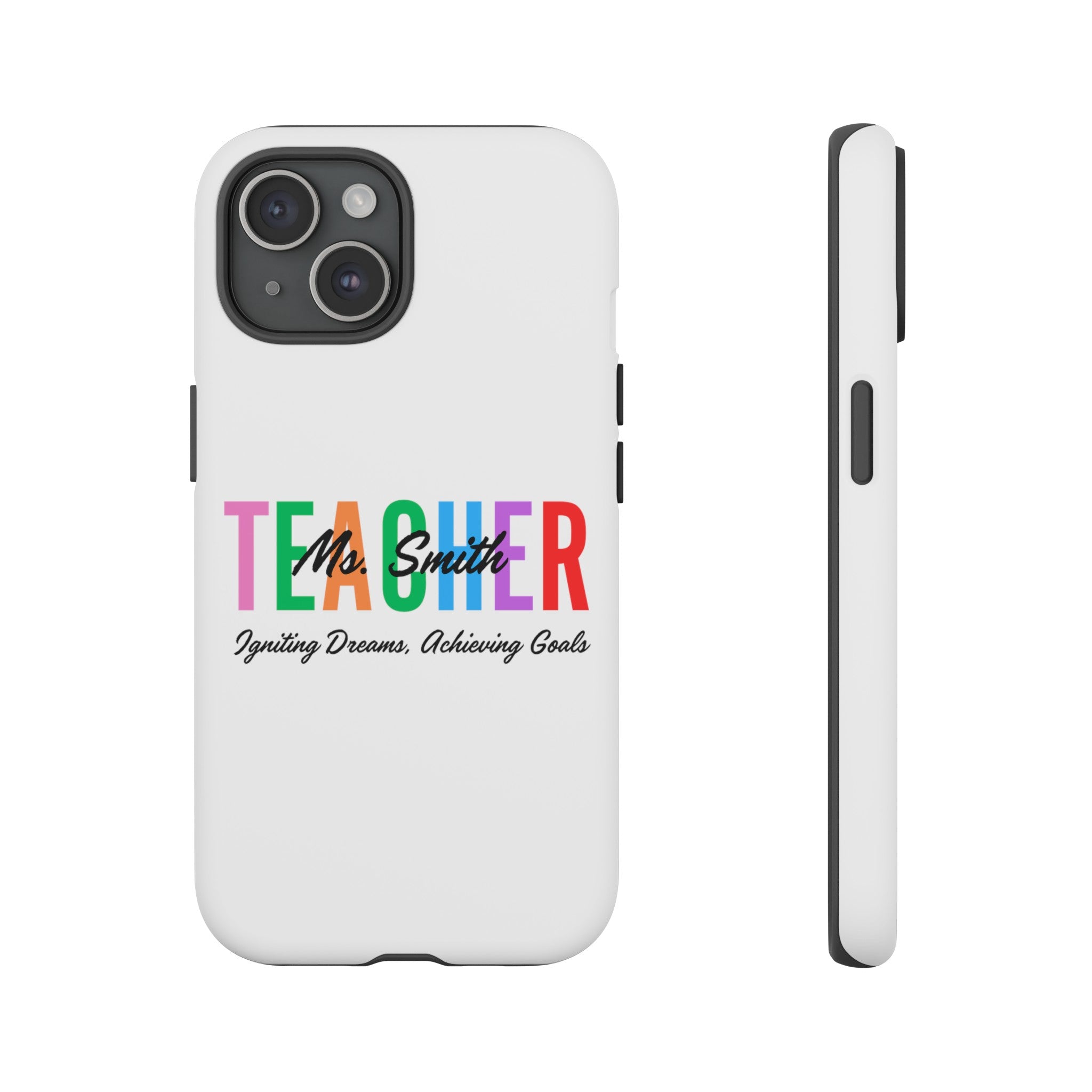 Personalized Teacher iPhones and Samsung Galaxy Tough Cases, Teacher Name, Gift for teacher, Teacher's Appreciation