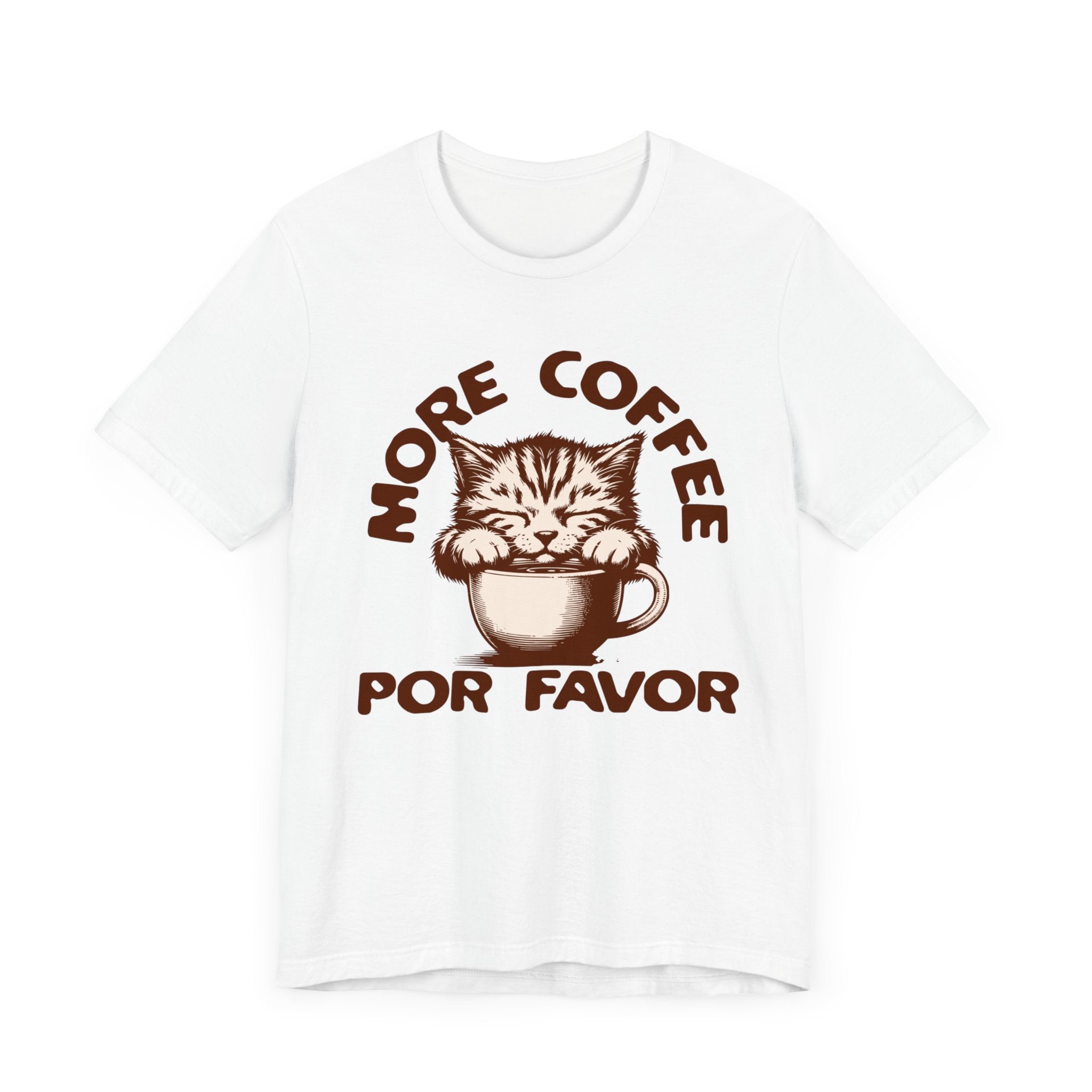 More Coffee Por Favor Funny Unisex Jersey Short Sleeve Tee, Gift for Mom, Gift for Dad, Gift for Teacher, Gift for friend