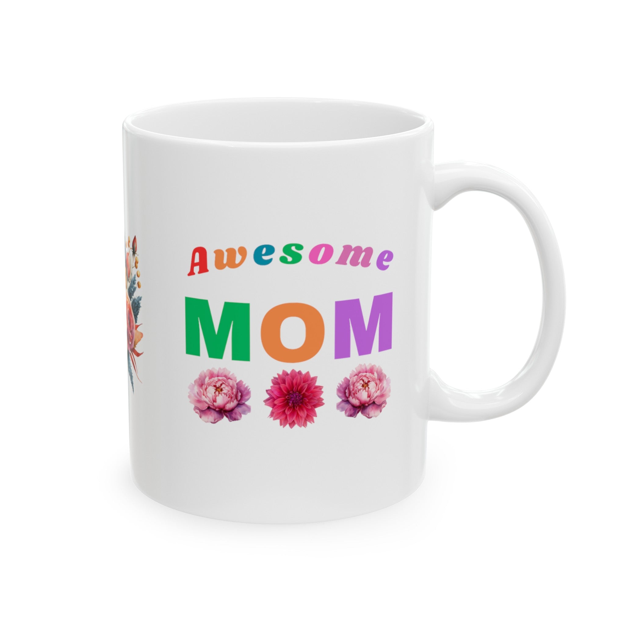 Awesome Mom (11 oz, 15 oz) Ceramic Mug, Gift for Mom, Mother's Day Gift, Gift for New Mom, Coffee mug for Mom