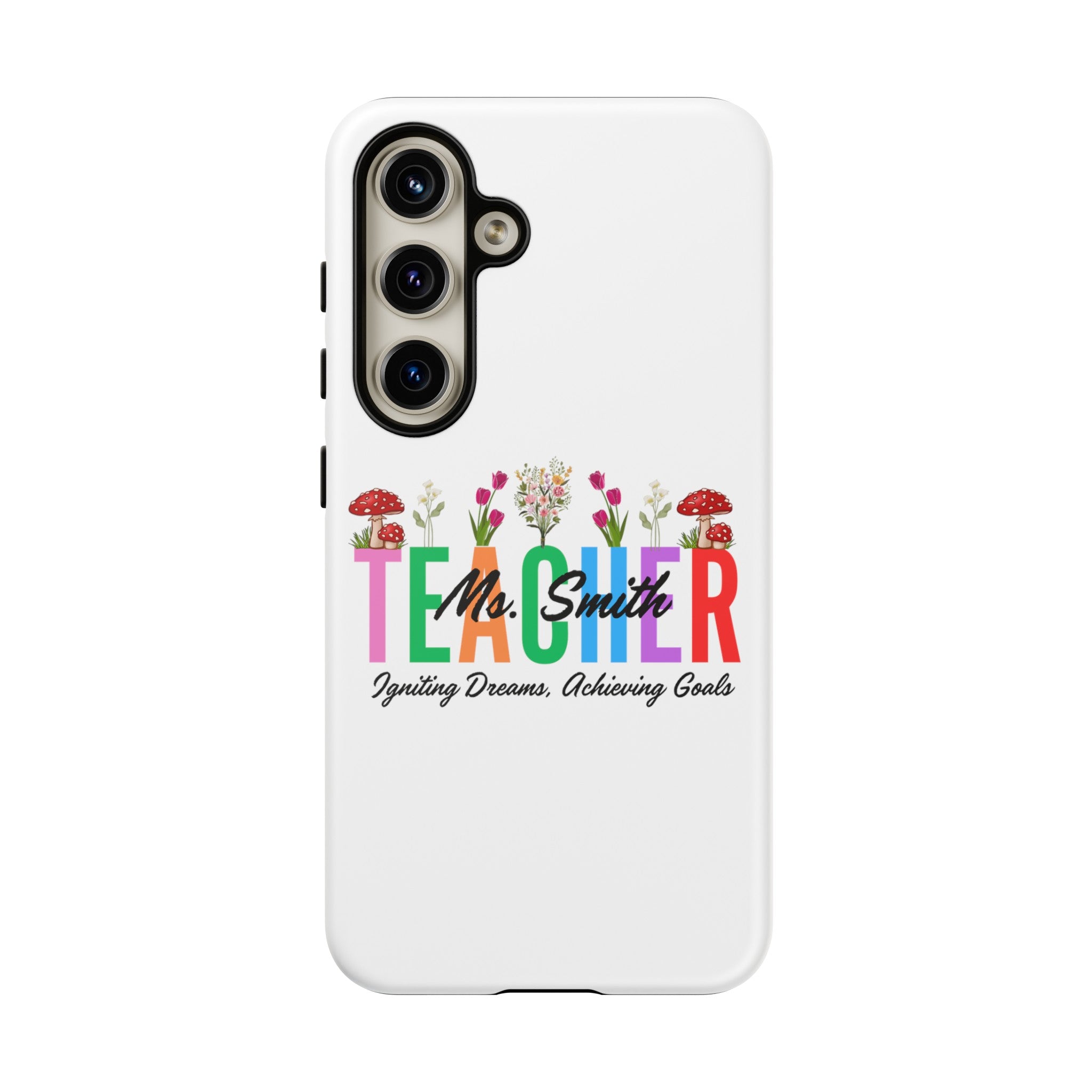 Personalized Floral Teacher iPhones and Samsung Galaxy Tough Cases, Teacher Name, Gift for teacher, Teacher's Appreciation