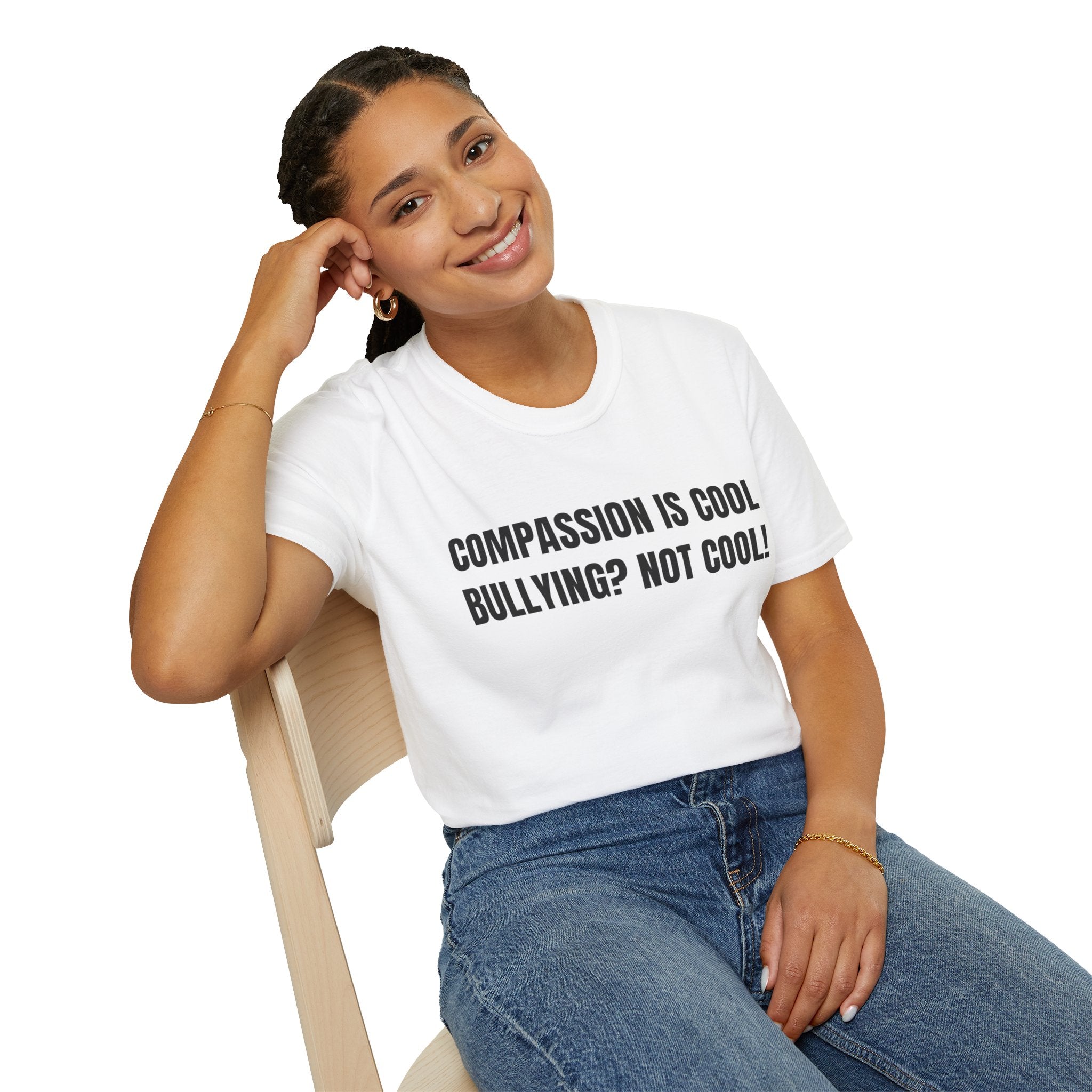 Compassion is Cool, Bullying? Not Cool! Kindness Shirt, Motivational Shirt, Inspirational Shirt, Be Compassionate, Be Brave, Be Happy