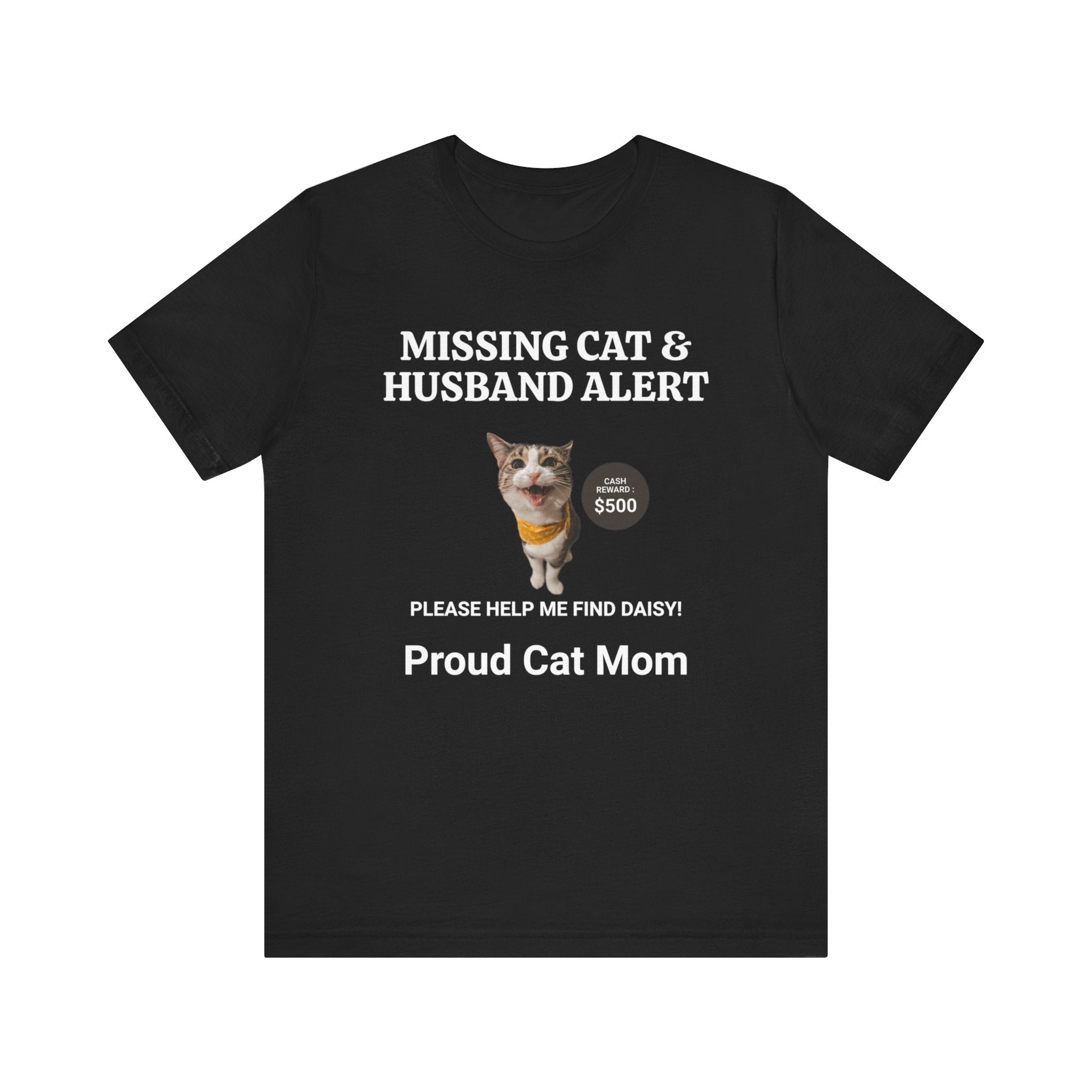 Missing Cat & Husband Alert Unisex Jersey Short Sleeve Tee