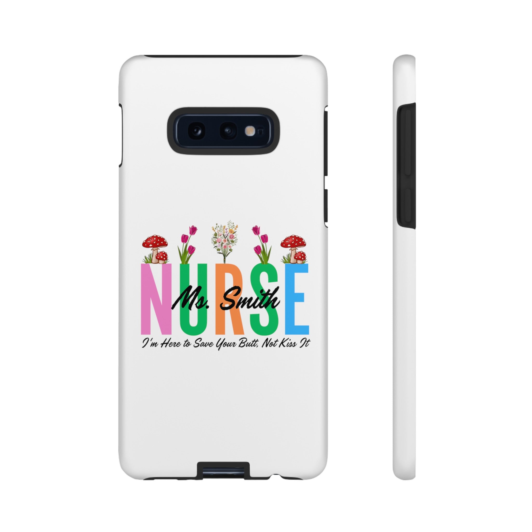 Personalized Floral Nurse iPhones and Samsung Galaxy Tough Cases, Nurse Name, Gift for Nurse, Nurse's Appreciation