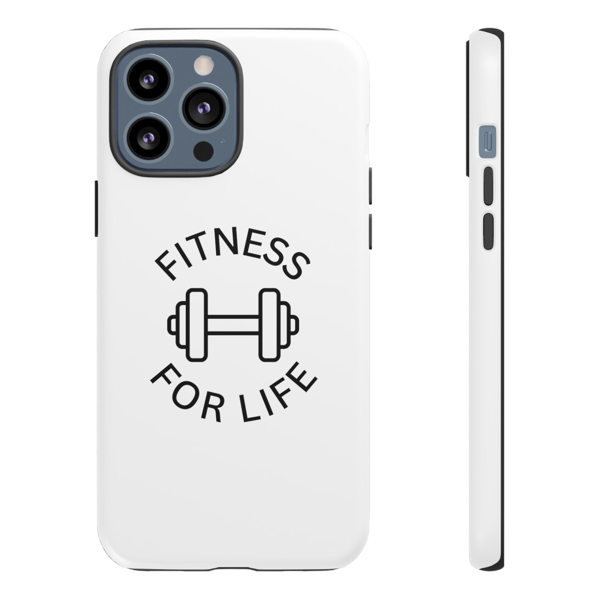 Fitness for Life Tough Iphone Cases, Iphone Case 15 Plus, Motivational Case, Iphone 15, Iphone 14, Iphone 14 Plus, Iphone 13, Iphone 12, Iphone 11