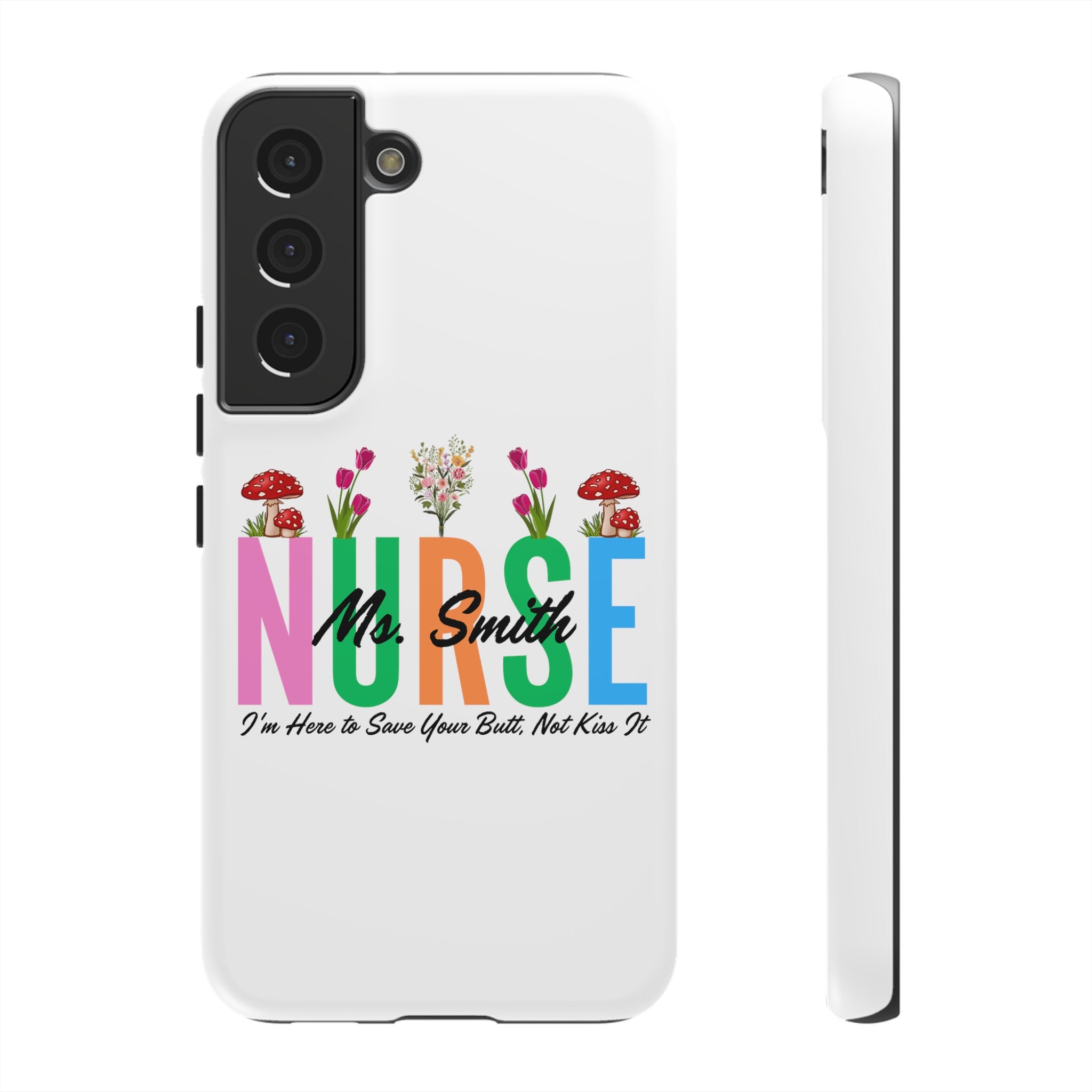 Personalized Floral Nurse iPhones and Samsung Galaxy Tough Cases, Nurse Name, Gift for Nurse, Nurse's Appreciation